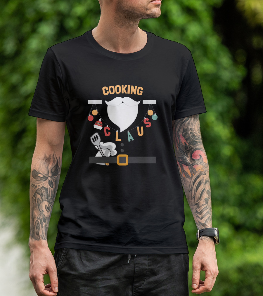 Cooking Claus Santa Festive Chef With Utensils And Ornaments T-Shirt