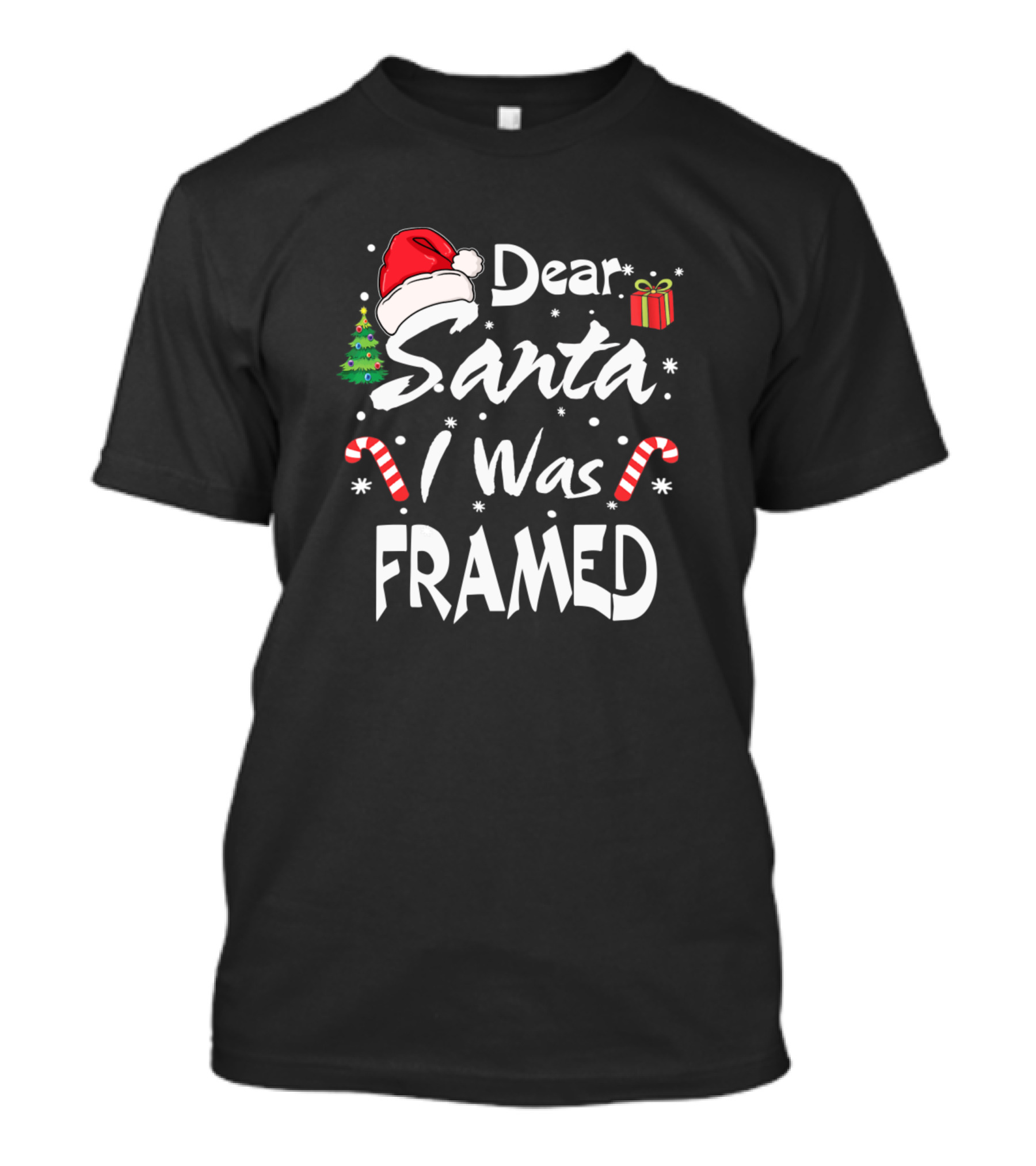 Dear Santa I Was Framed Christmas Tree Santa Hat Candy Canes Gift Box Snowflakes T-Shirt