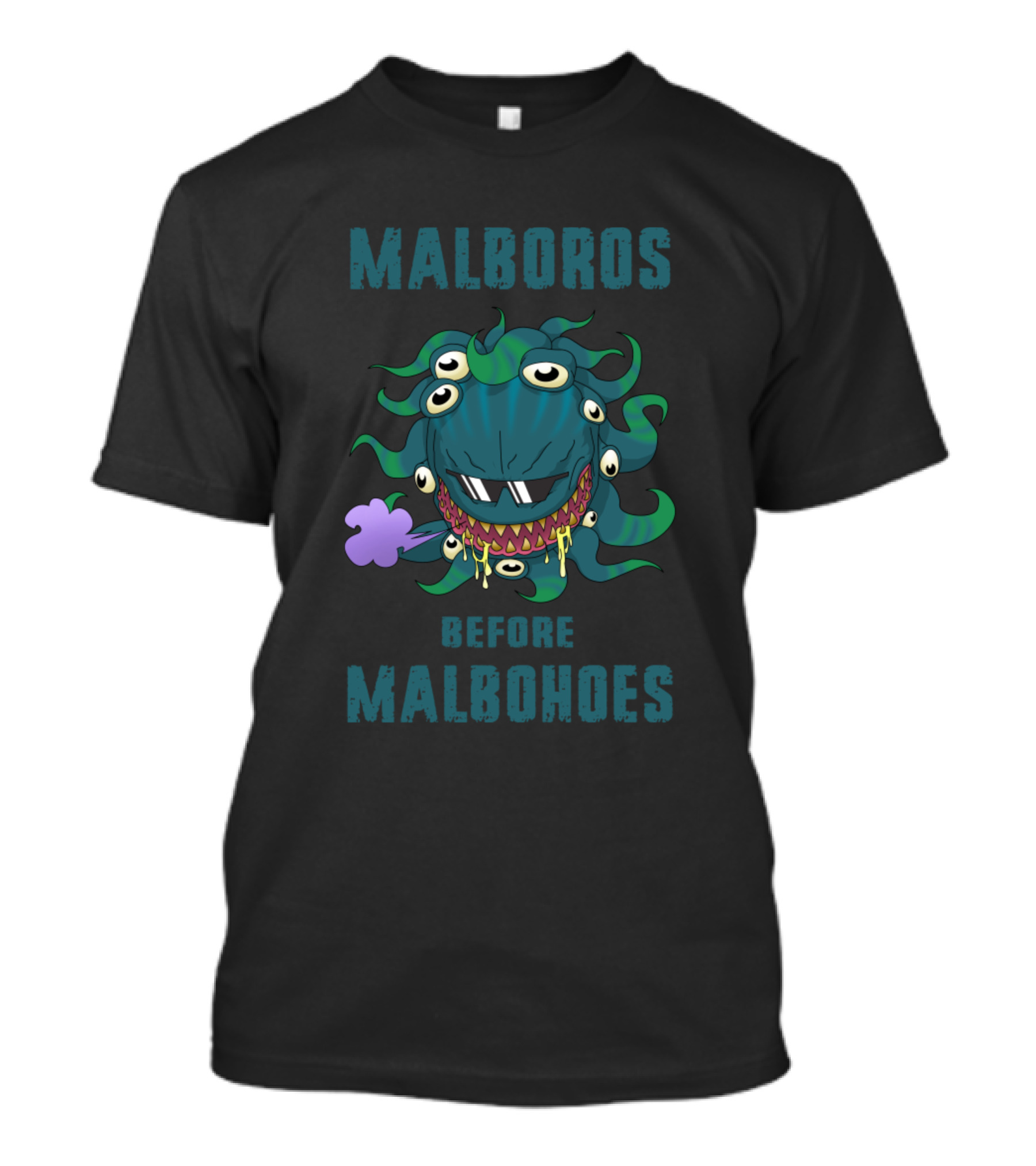 MALBOROS BEFORE MALBOHOES T-Shirt