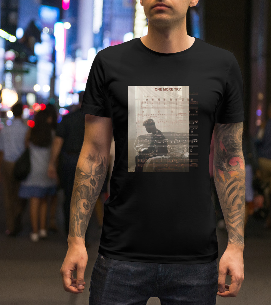 ONE MORE TRY Sheet Music T-Shirt