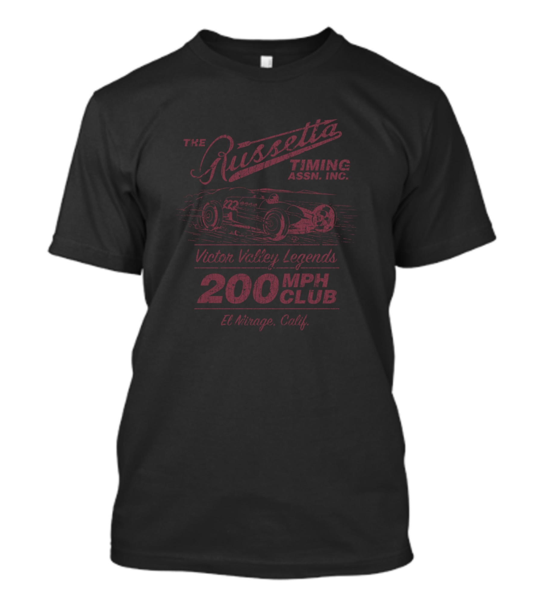 Russetta Timing Association 1939 Victor Valley Legends 200 MPH Club El Mirage Calif T-Shirt