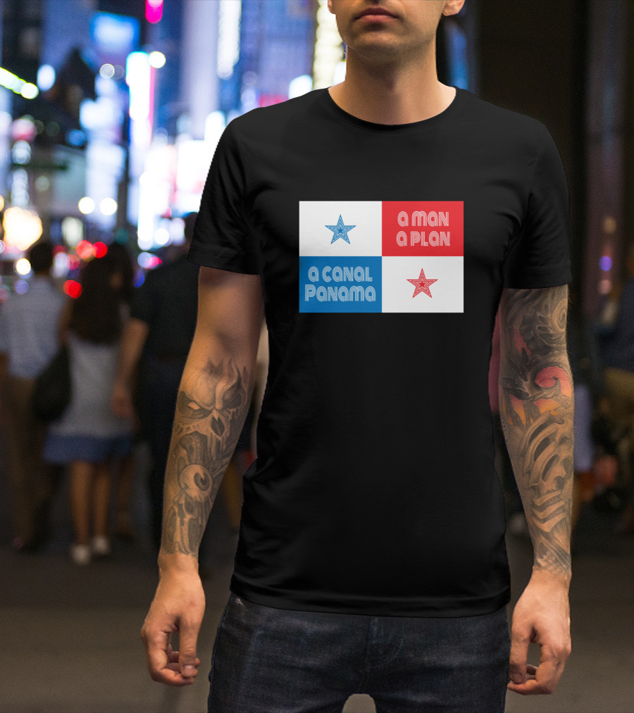 A Man A Plan A Canal Panama Flag With Stars T-Shirt