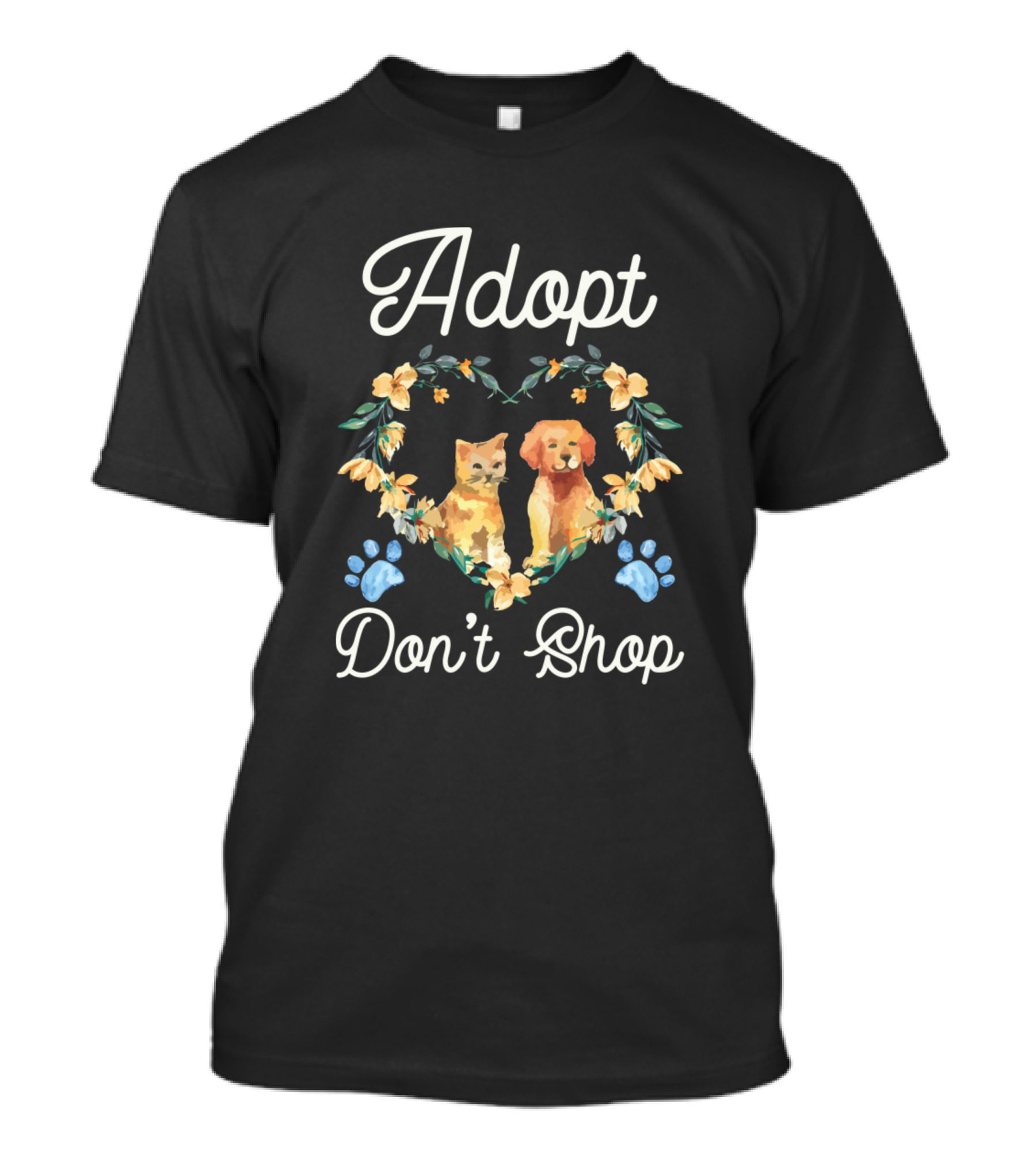 Adopt Don't Shop Animals Rescue Love Care Cats Dogs Floral Paws T-Shirt