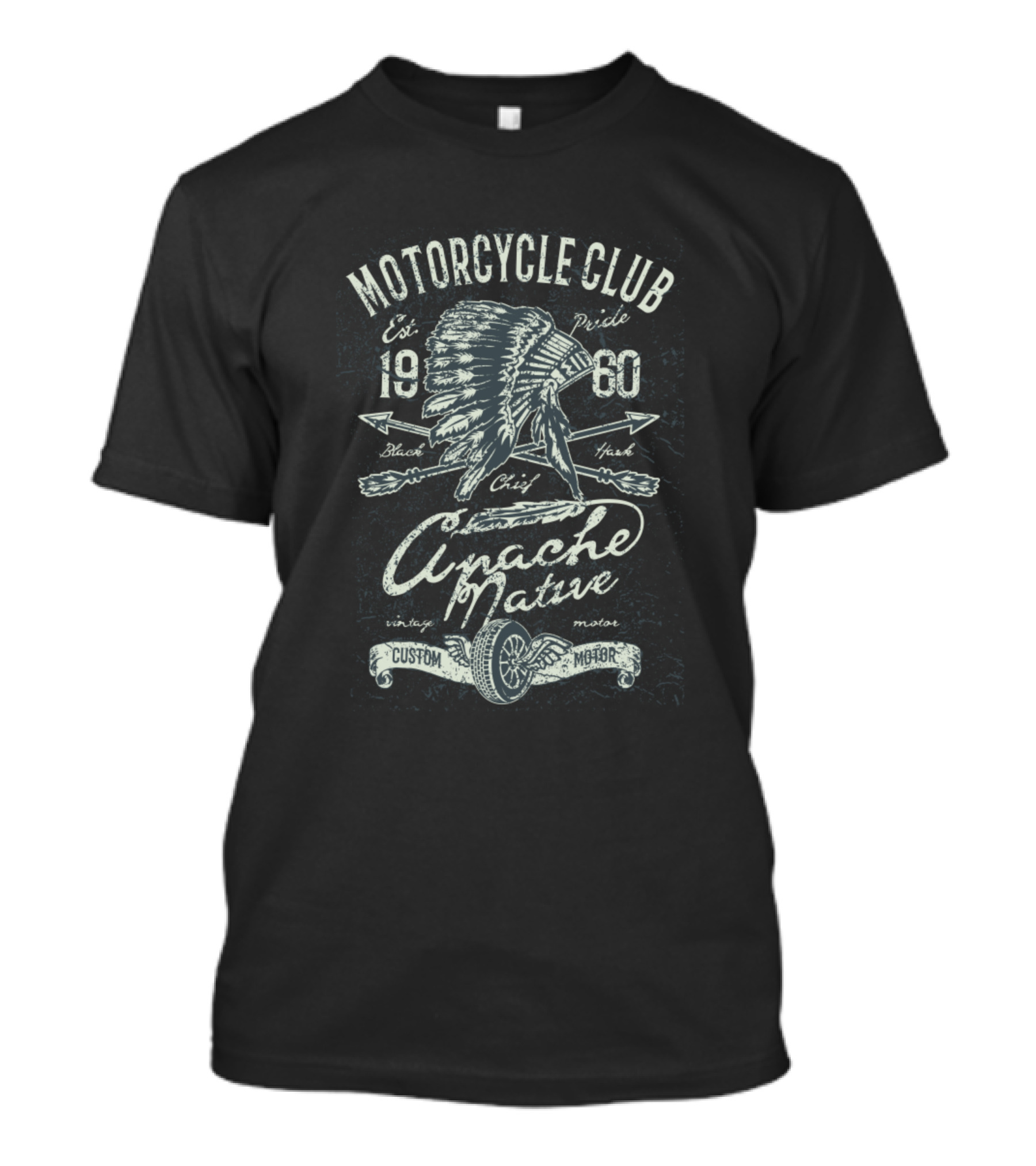 Motorcycle Club Est 1960 Black Hawk Chief Apache Native Custom Motor Vintage Pride T-Shirt