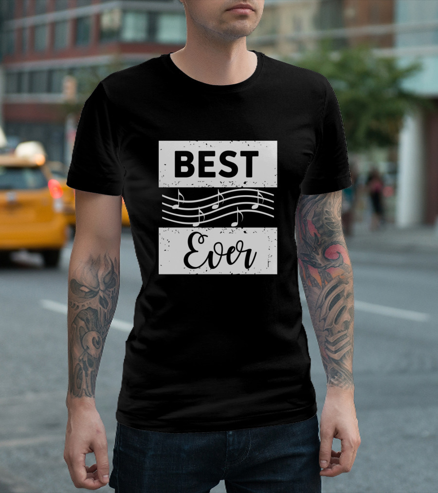 Best Music Ever Musical Notes T-Shirt