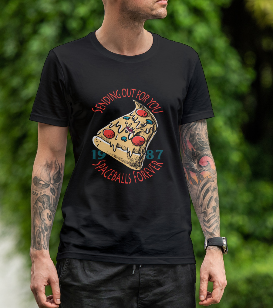 Sending Out For You Spaceballs Forever 1987 Pizza The Hutt T-Shirt