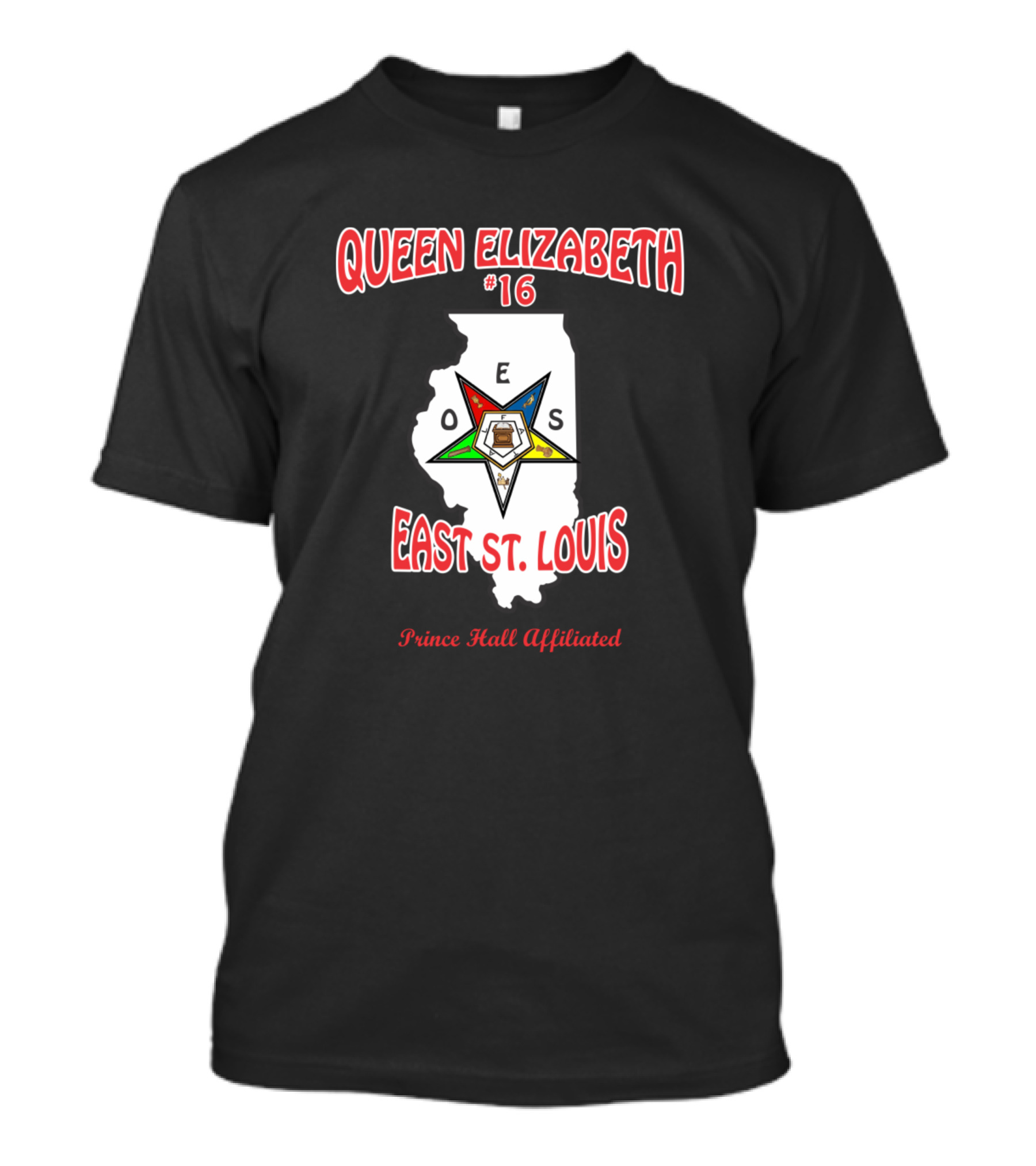 QUEEN ELIZABETH #16 OES EAST ST. LOUIS PRINCE HALL AFFILIATED T-Shirt