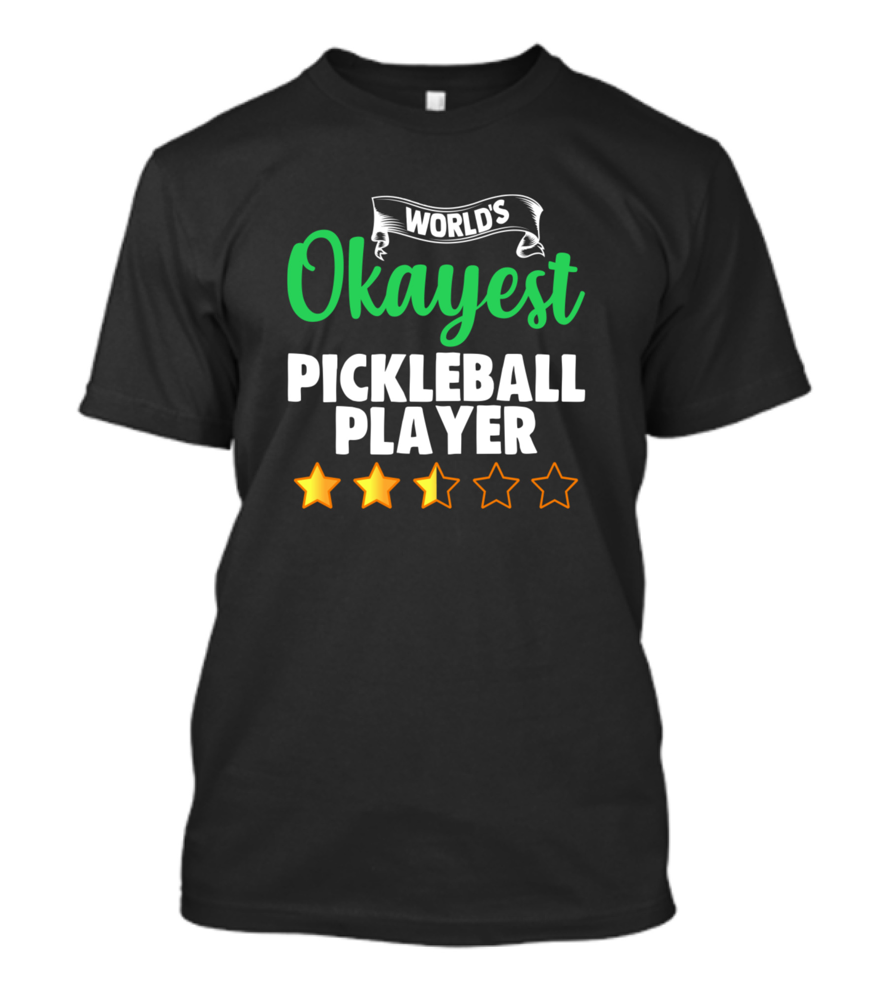 World's Okayest Pickleball Player Three-Star Rating T-Shirt
