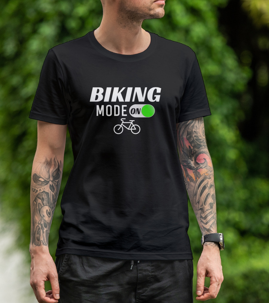 BIKING MODE ON BIKER CYCLING SWITCH T-Shirt