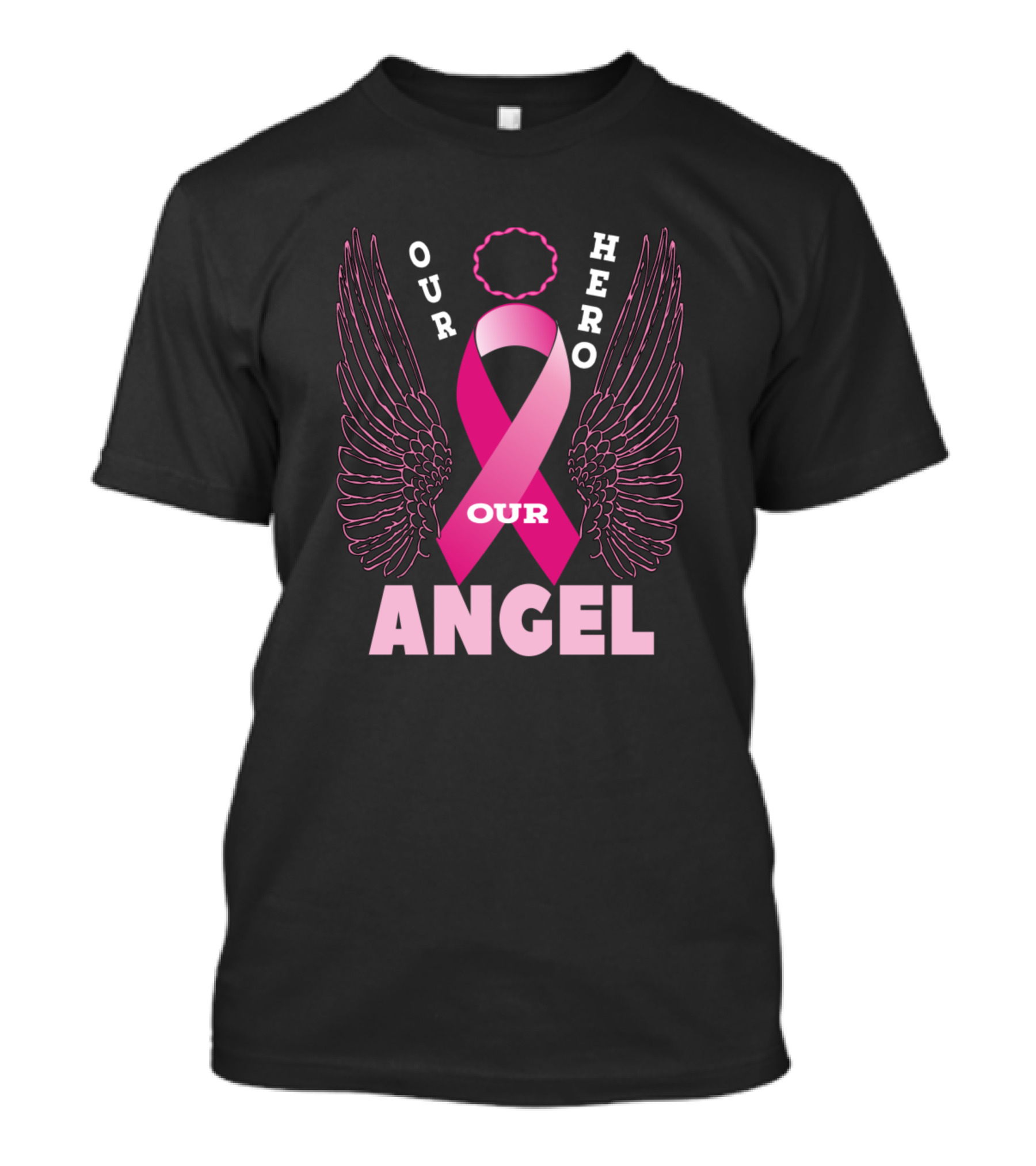 Our Hero Our Angel Breast Cancer Awareness Ribbon And Wings T-Shirt
