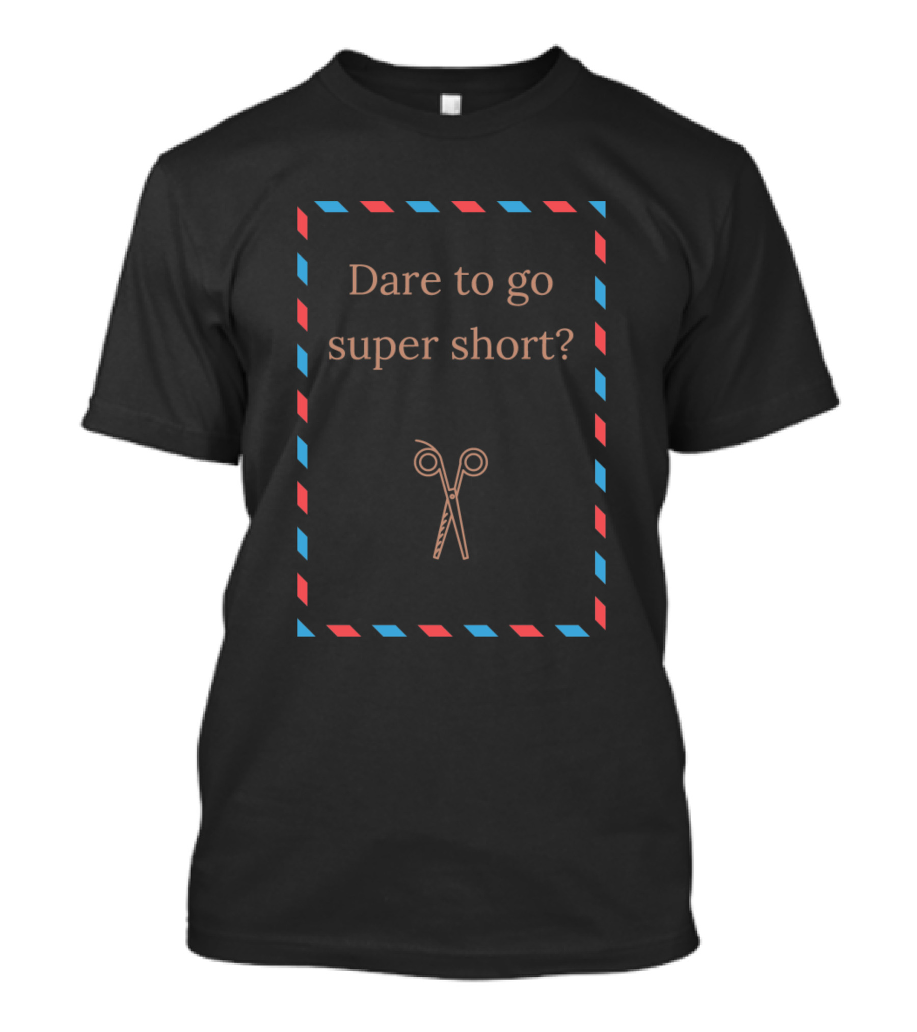 Dare To Go Super Short Scissors Border T-Shirt