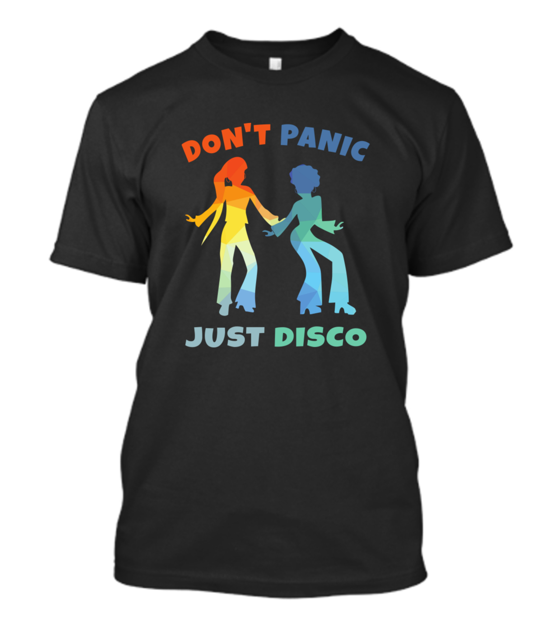 DON'T PANIC JUST DISCO Retro Dance Silhouettes Rainbow T-Shirt