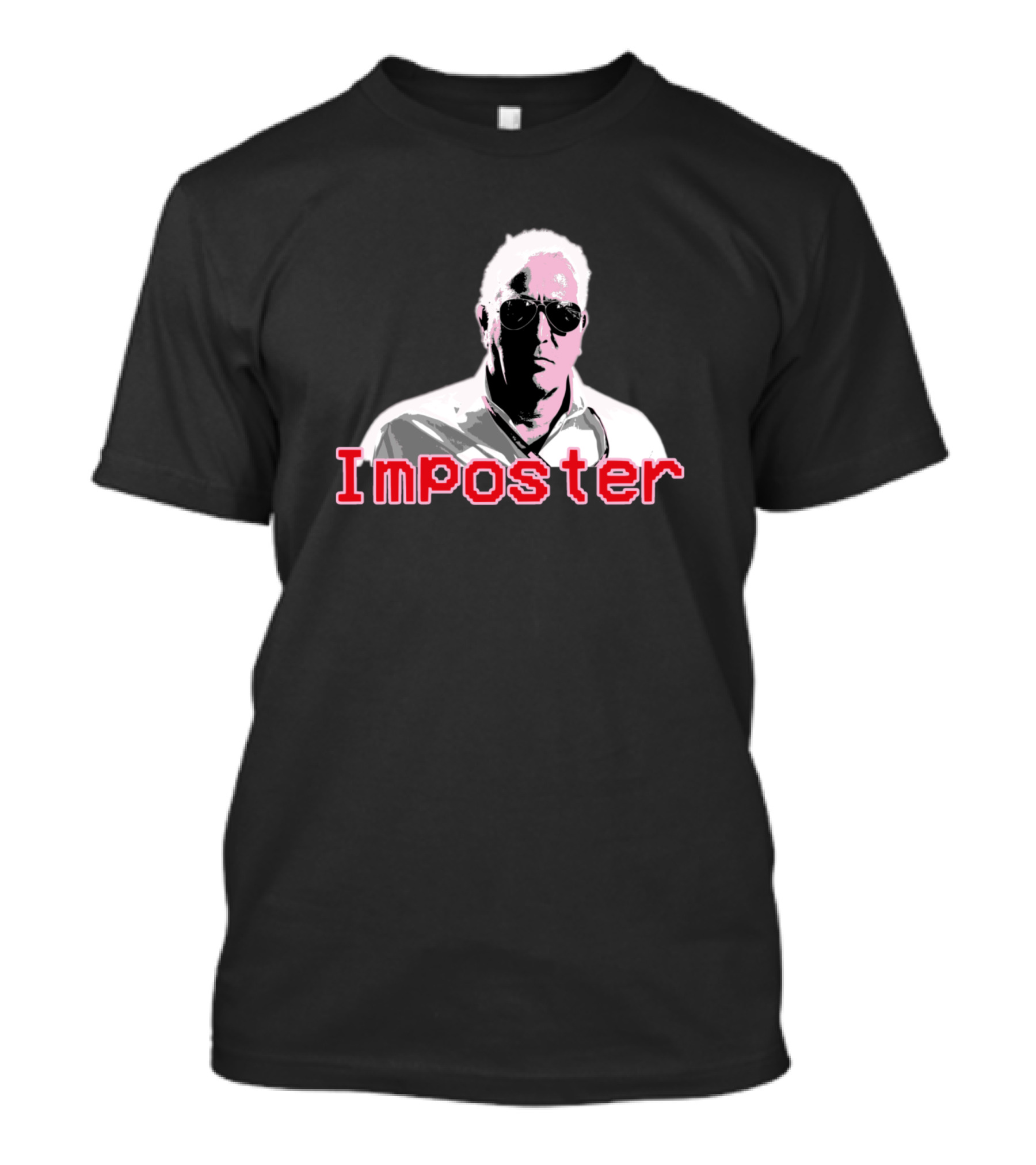 Imposter I Have Never Cheated T-Shirt