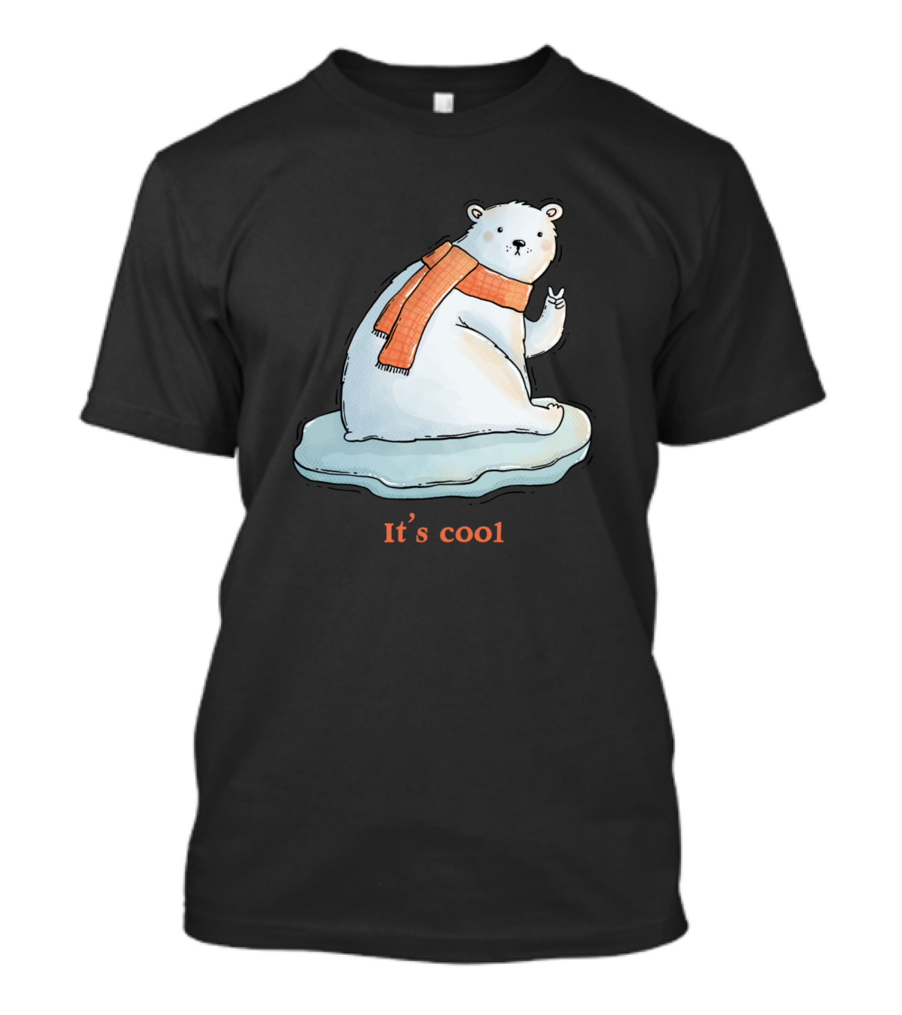 It's Cool Polar Bear On Ice With Orange Scarf T-Shirt