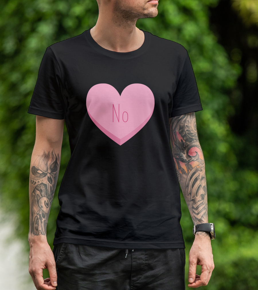 Pink Candy Heart No Valentine Message T-Shirt