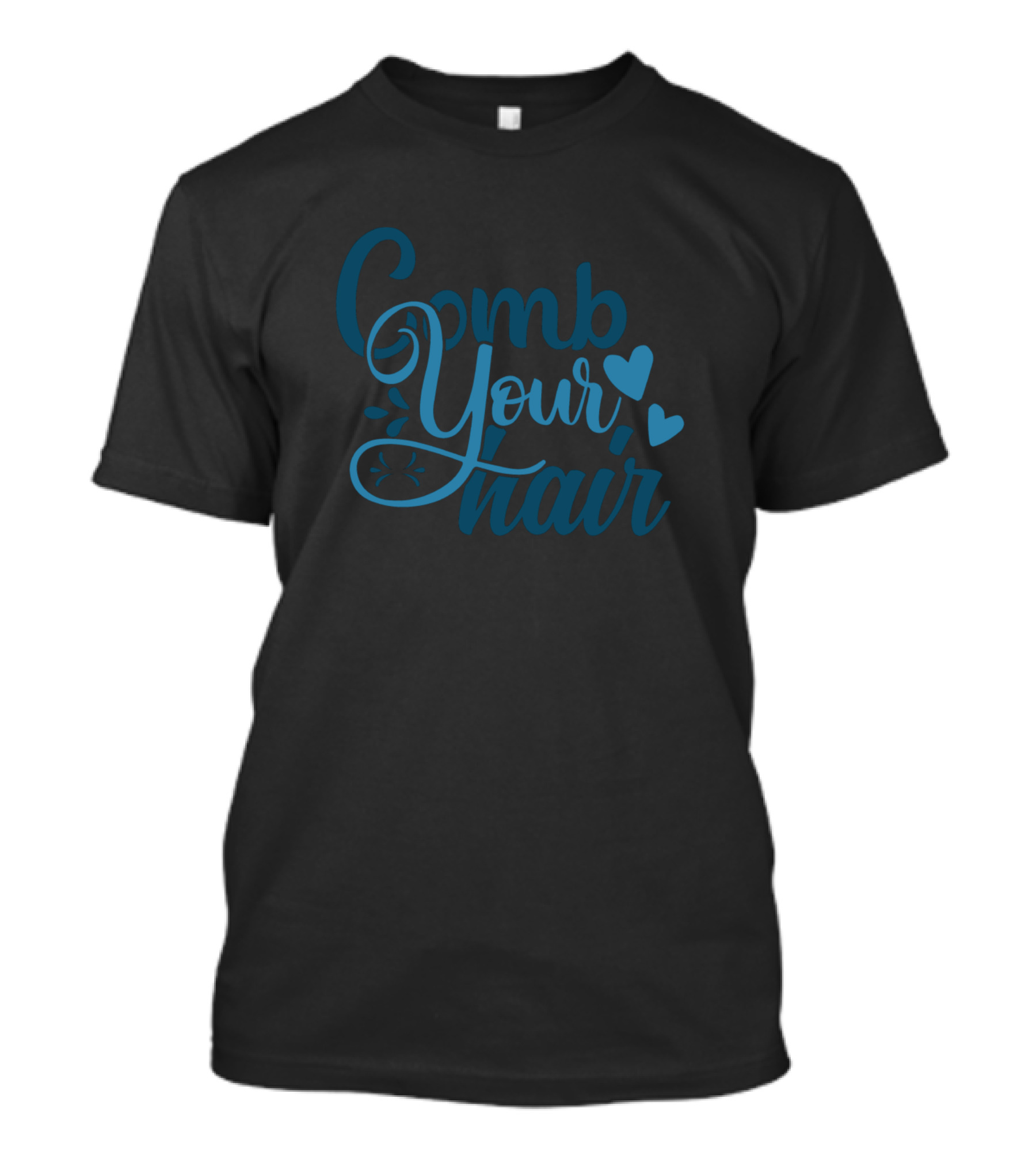 Comb Your Hair Hearts And Swirls T-Shirt
