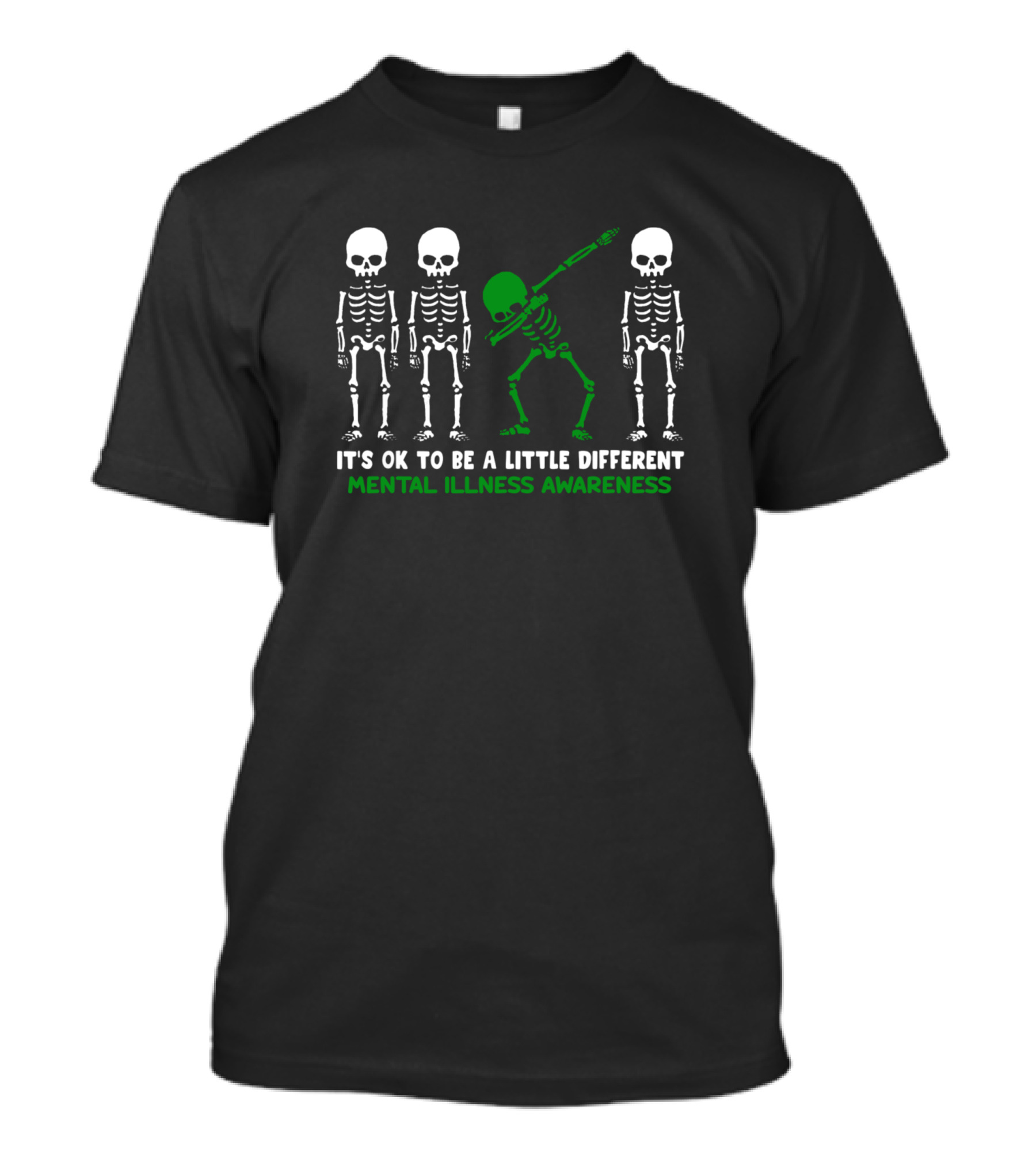 Mental Illness Awareness It's Ok To Be A Little Different Skeleton Dab T-Shirt