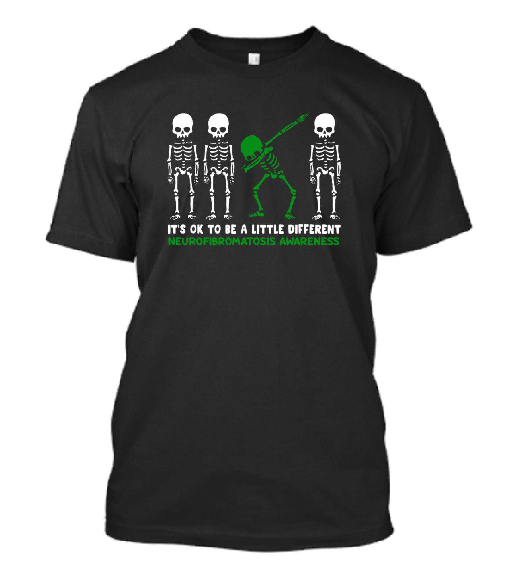 Neurofibromatosis Awareness It's Ok To Be A Little Different Skeleton Dab T-Shirt