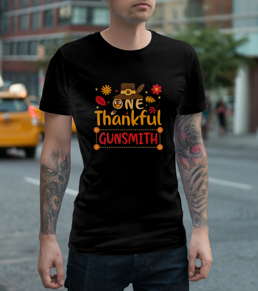 One Thankful Gunsmith Thanksgiving Leaves and Pilgrim Hat T-Shirt