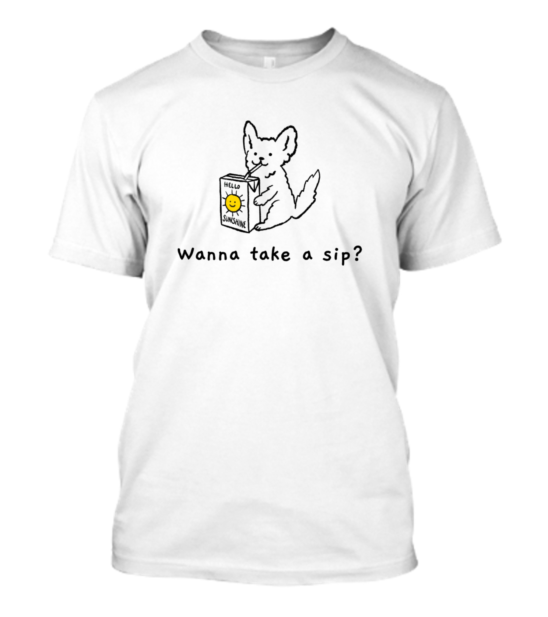 Wanna Take A Sip Hello Sunshine Juice Box Sarcastic Liner Cynicism T-Shirt
