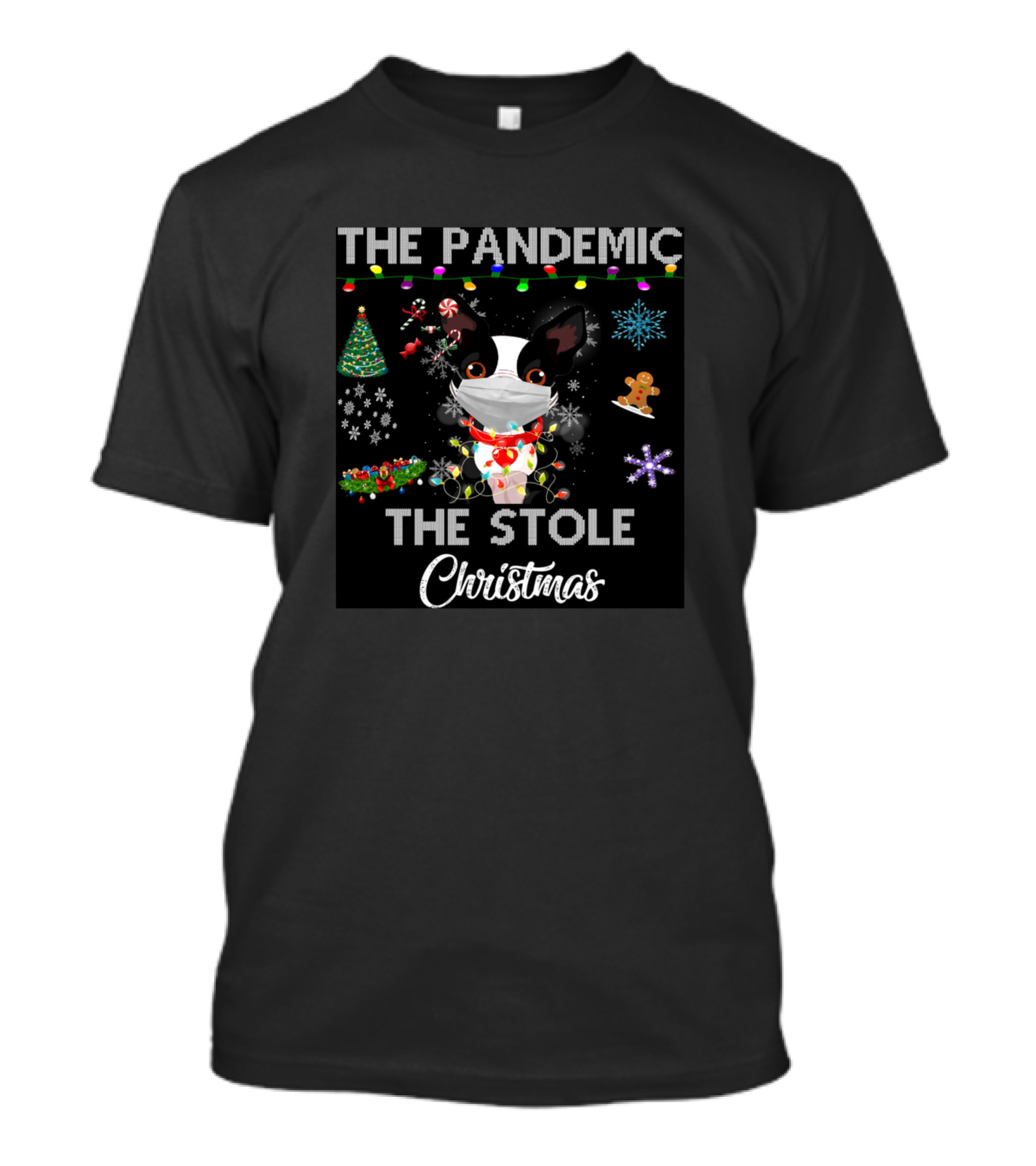 The Pandemic Stole Christmas Dog With Mask And Decorations T-Shirt