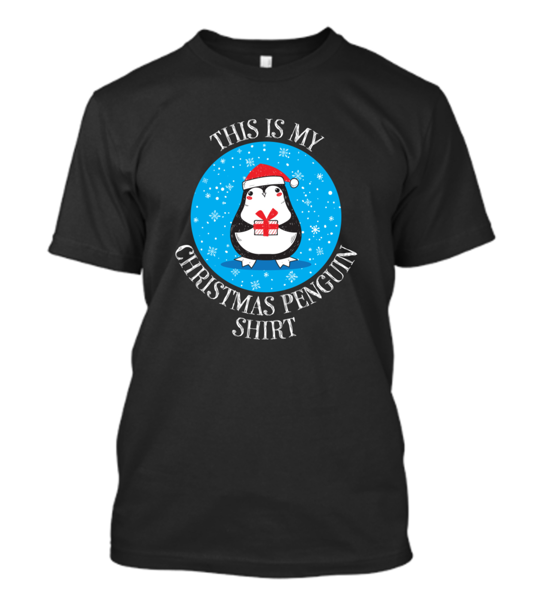 This Is My Christmas Penguin Shirt Santa Hat Present Snowflakes T-Shirt