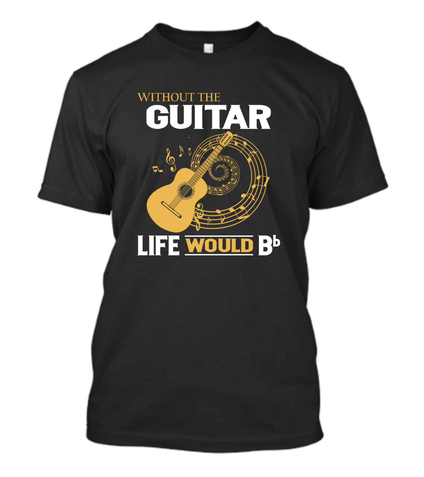 Without The Guitar Life Would Bb Musical Guitar Notes Spiral T-Shirt
