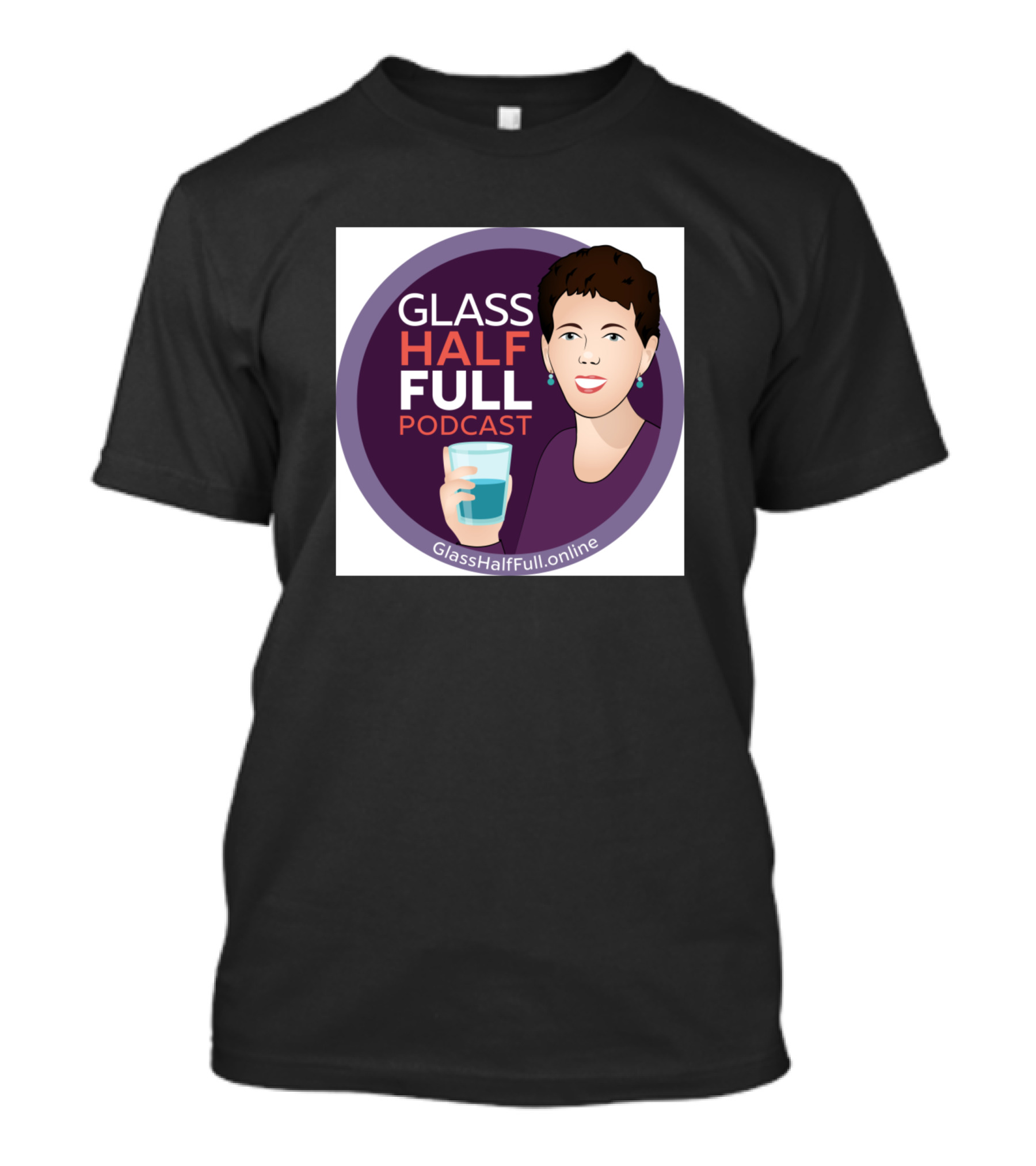 Glass Half Full Podcast GlassHalfFull.online T-Shirt