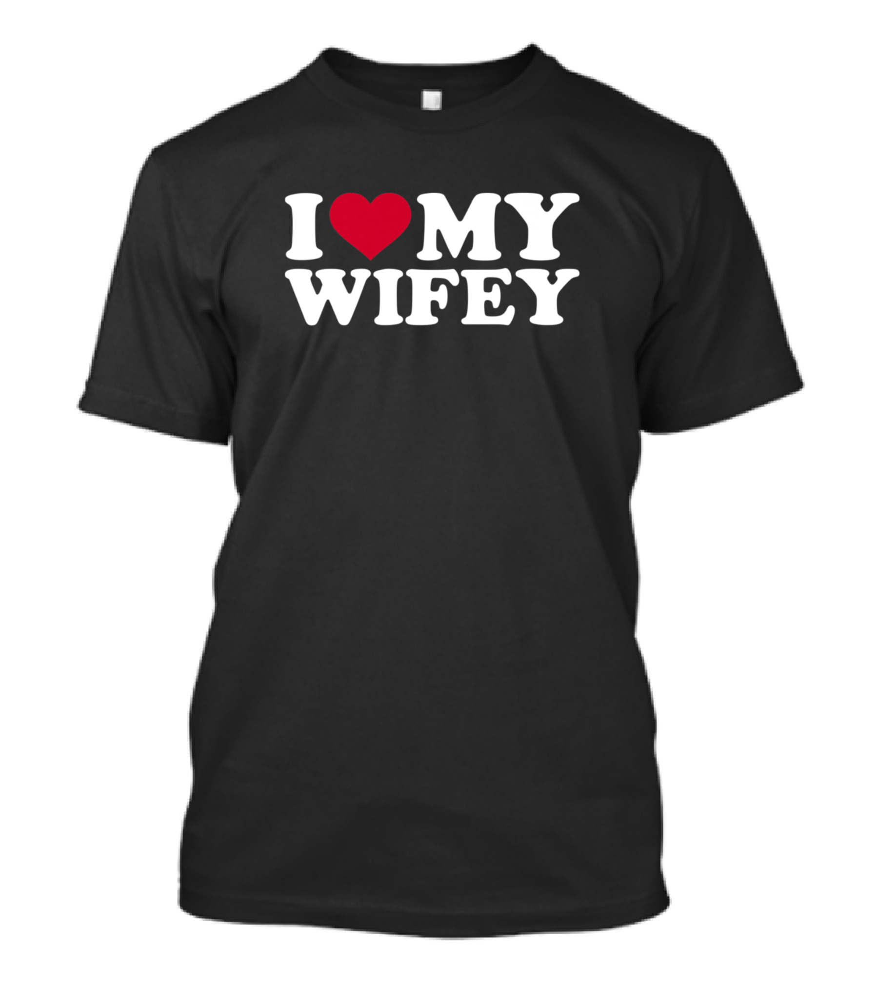 I Love My Wifey Heart Text T-Shirt