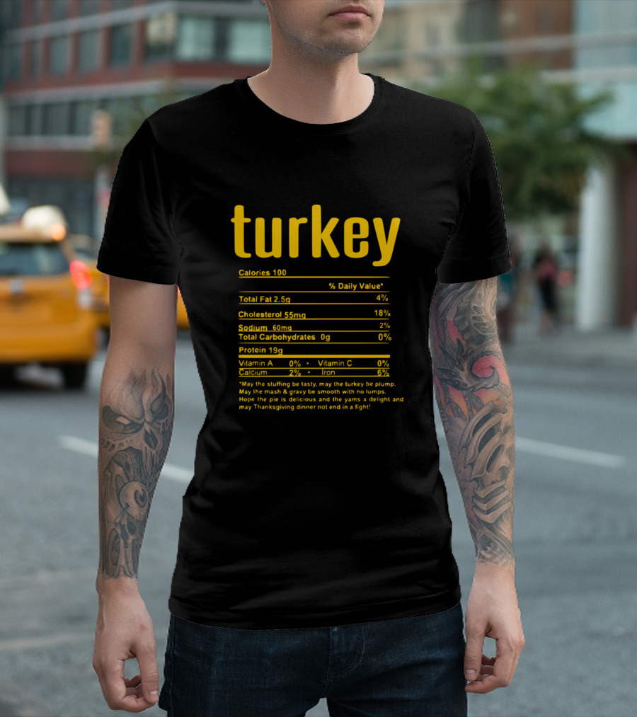 Thanksgiving Christmas Turkey Nutritional Facts Calories Protein Sodium Cholesterol Iron T-Shirt