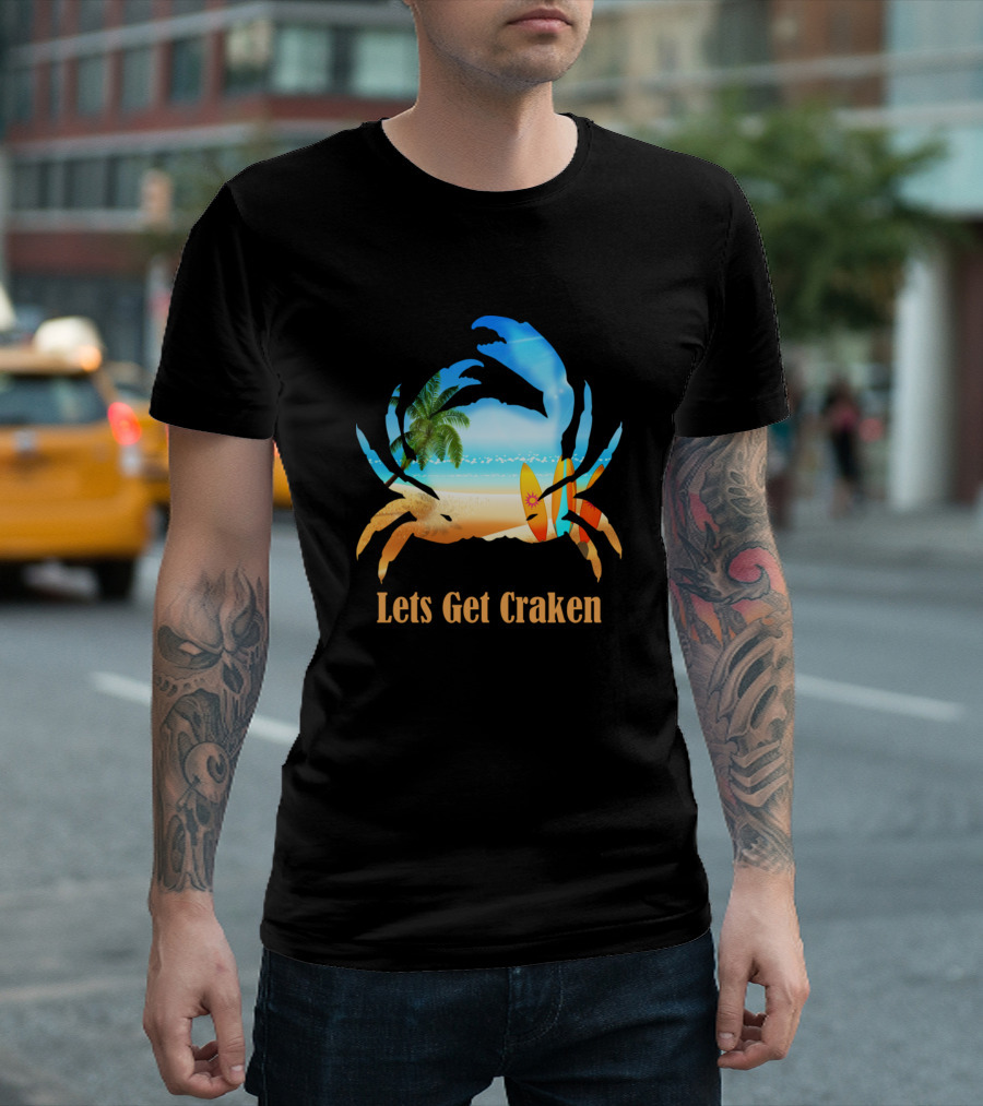 Lets Get Craken Beach Illustration Within A Crab T-Shirt