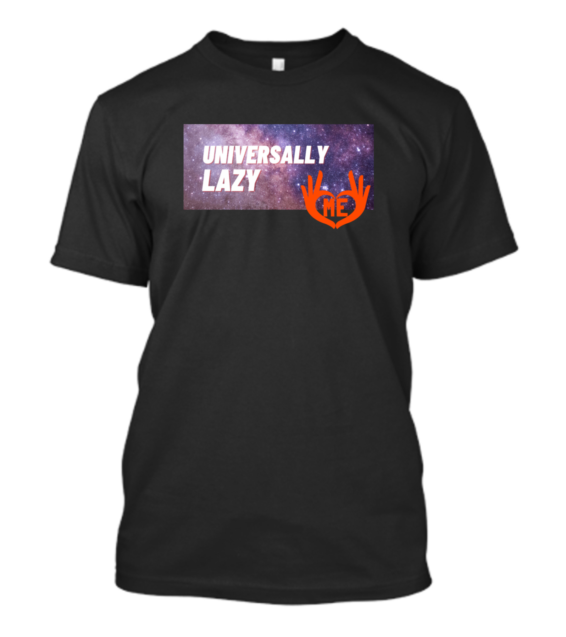 Universally Lazy Me Cosmic Space Hand T-Shirt