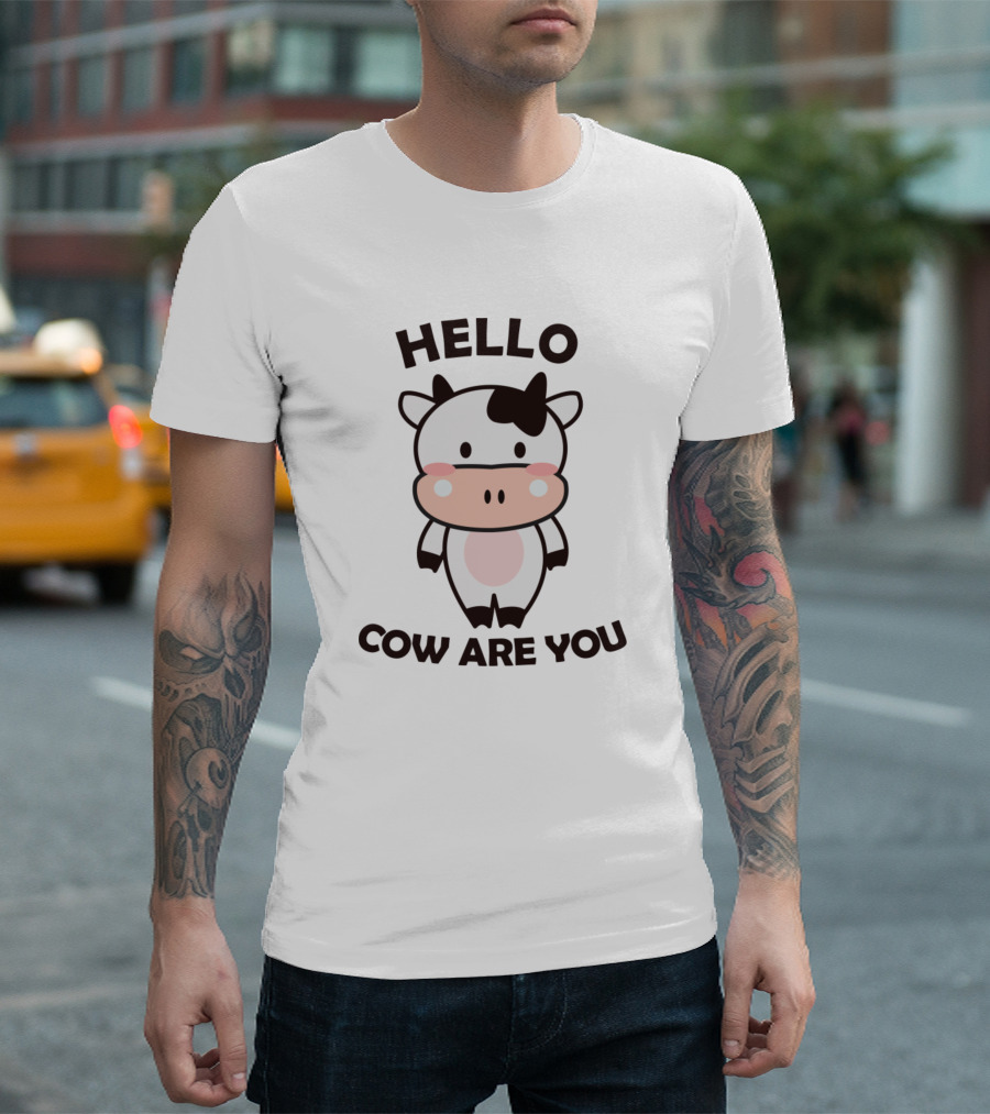 Hello Cow Are You Cool Funny Pun Farm Cute Animals T-Shirt