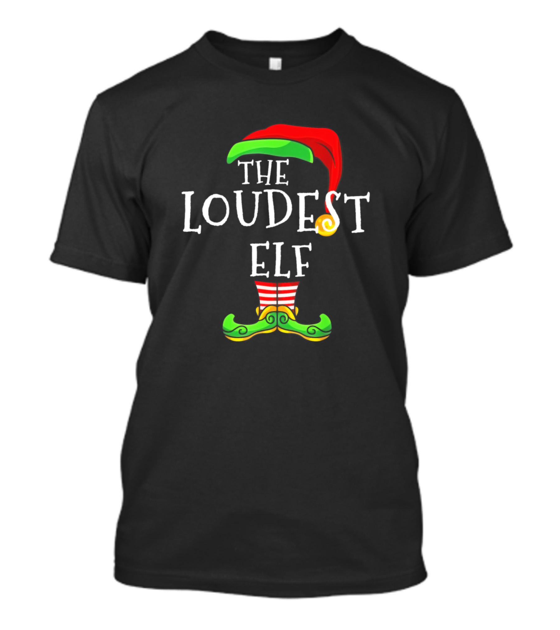 The Loudest Elf Funny Christmas Family Matching Couple T-Shirt