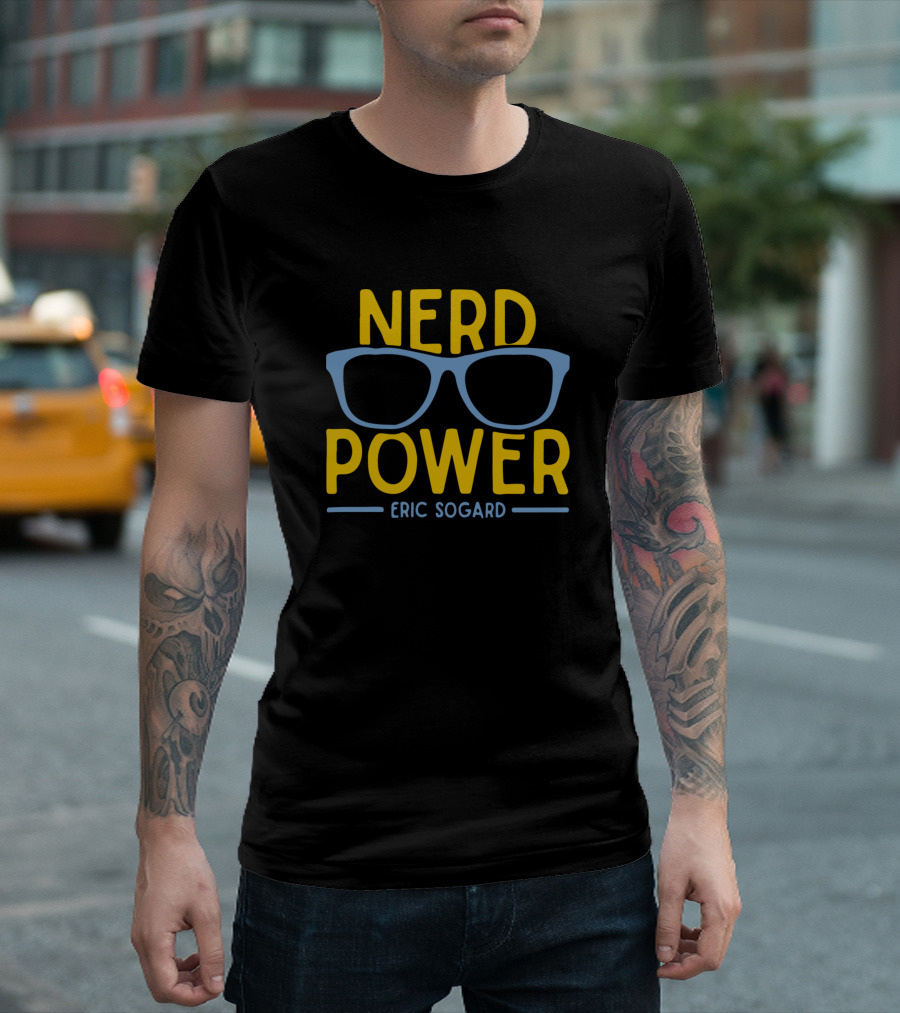 Nerd Power Eric Sogard Glasses Bold Yellow and Blue Text T-Shirt