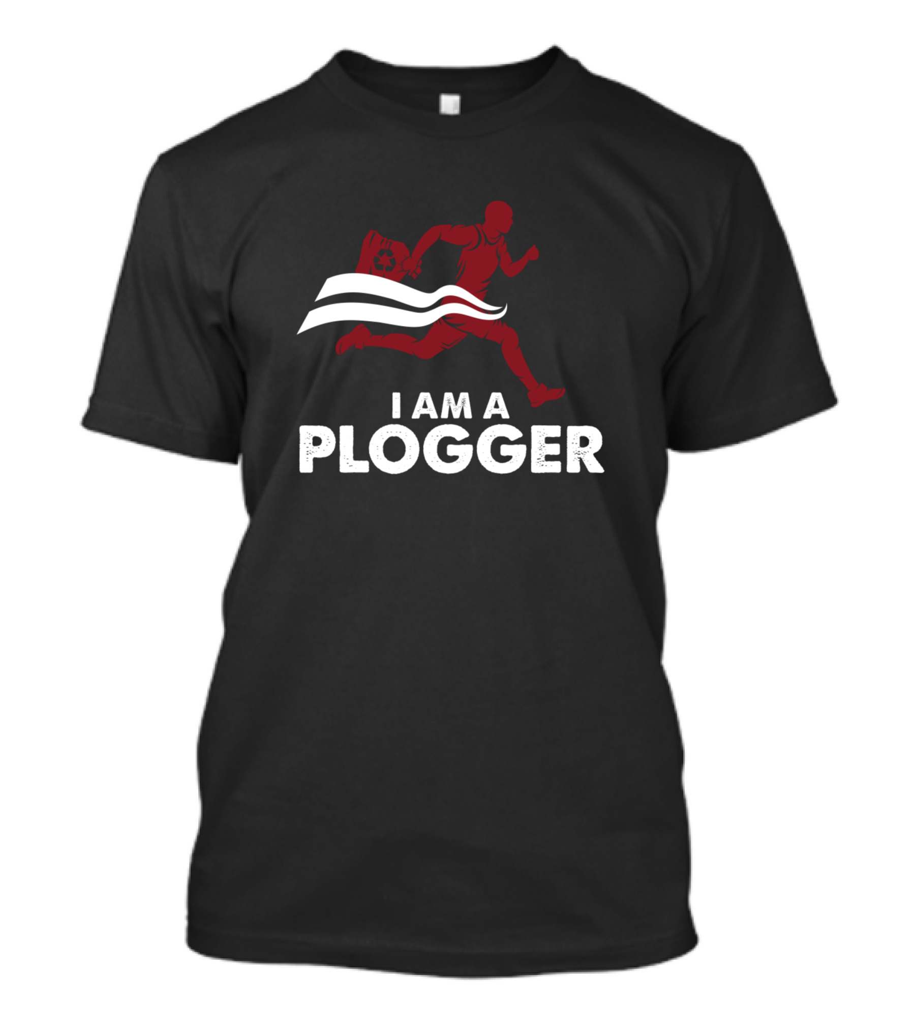 I Am A Plogger Earth Day Environment Recycle Mother Nature T-Shirt