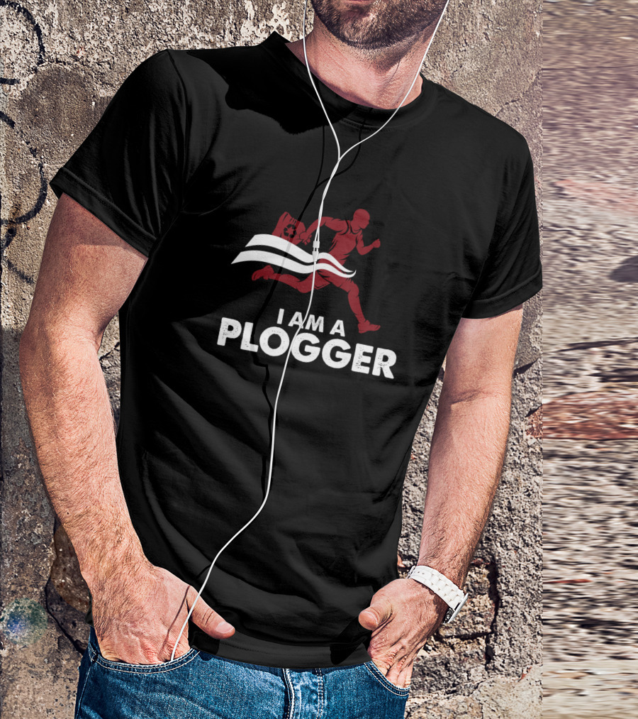 I Am A Plogger Earth Day Environment Recycle Mother Nature T-Shirt