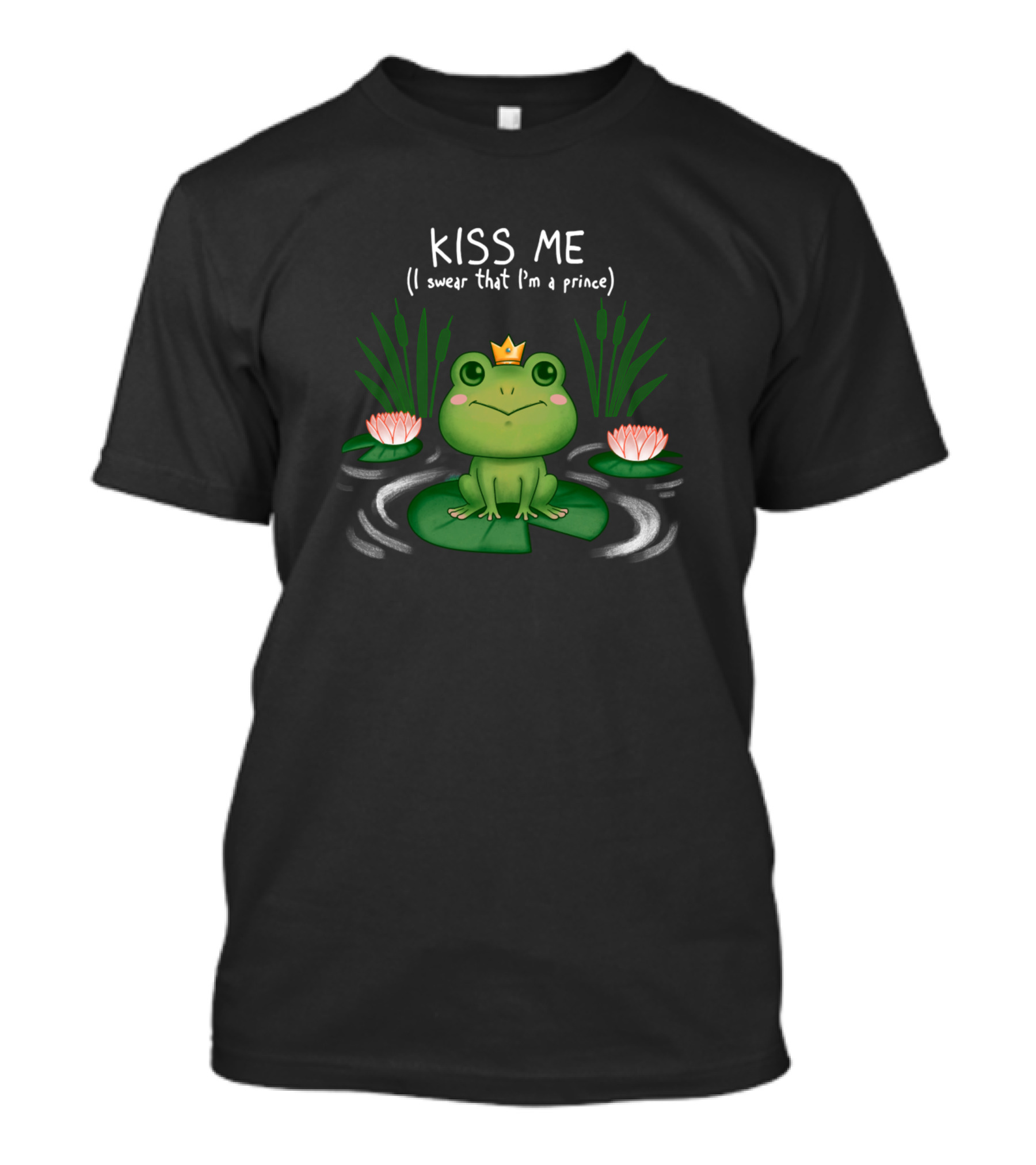 Kiss Me I Swear That I'm A Prince Frog With Crown And Lilypads T-Shirt