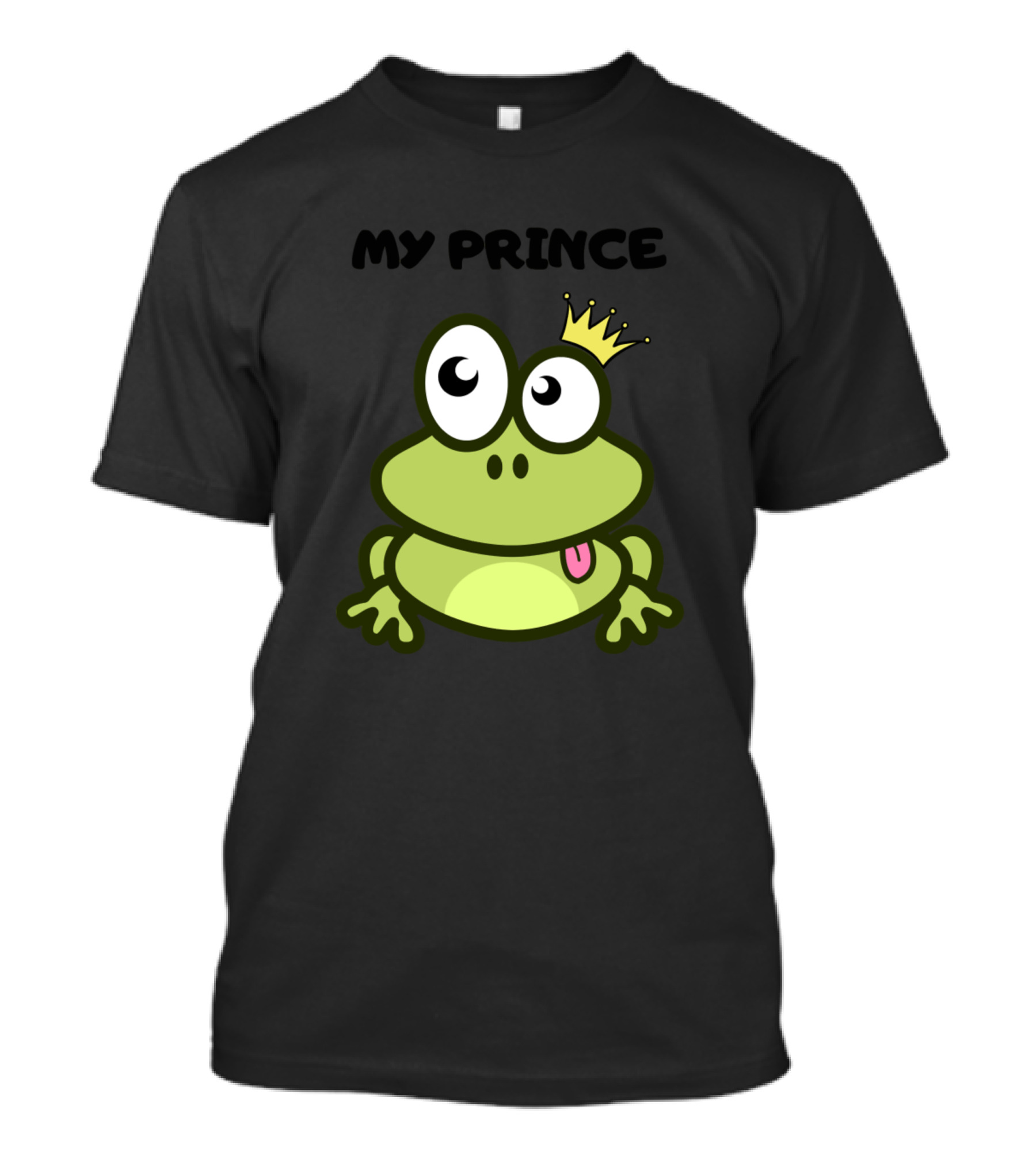 My Prince Is A Frog With Crown T-Shirt