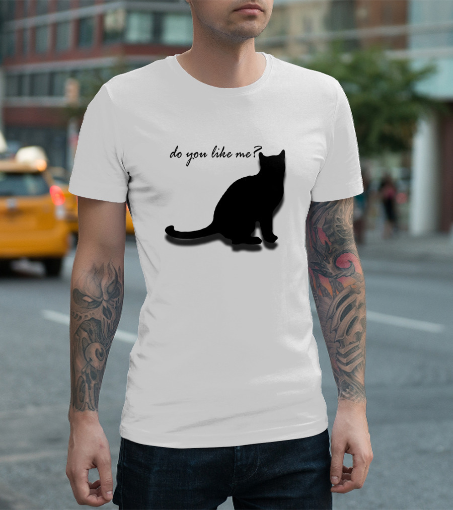 Do You Like Me Cat T-Shirt