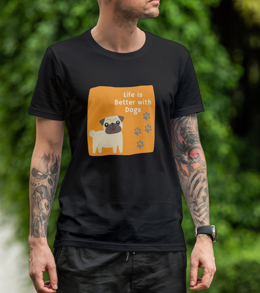 Life Is Better With Dogs Pug Paw Prints T-Shirt