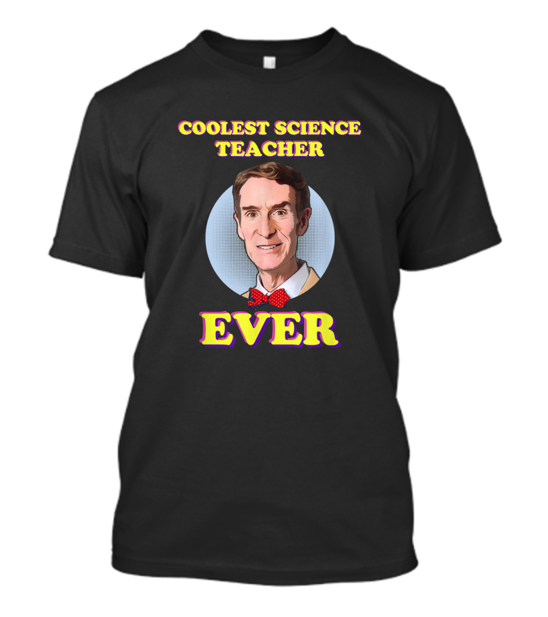 Coolest Science Teacher Ever Bill Nye T-Shirt