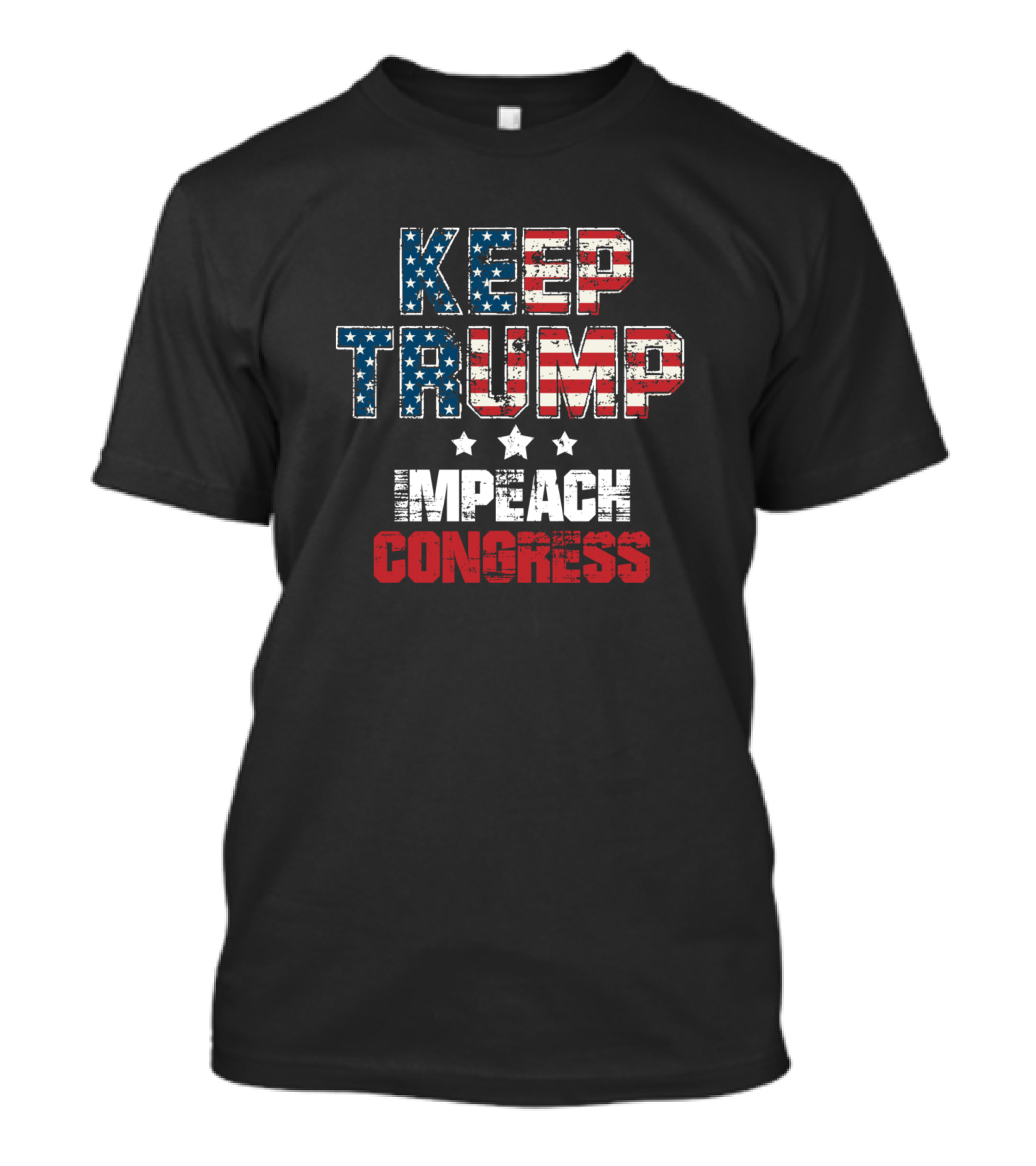 KEEP TRUMP IMPEACH CONGRESS Stars And Stripes American Flag T-Shirt