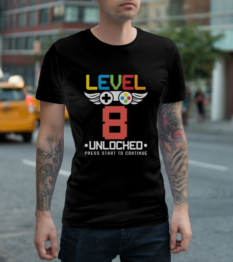 Level 8 Unlocked Press Start to Continue Video Games Lover 8 Birthday T-Shirt