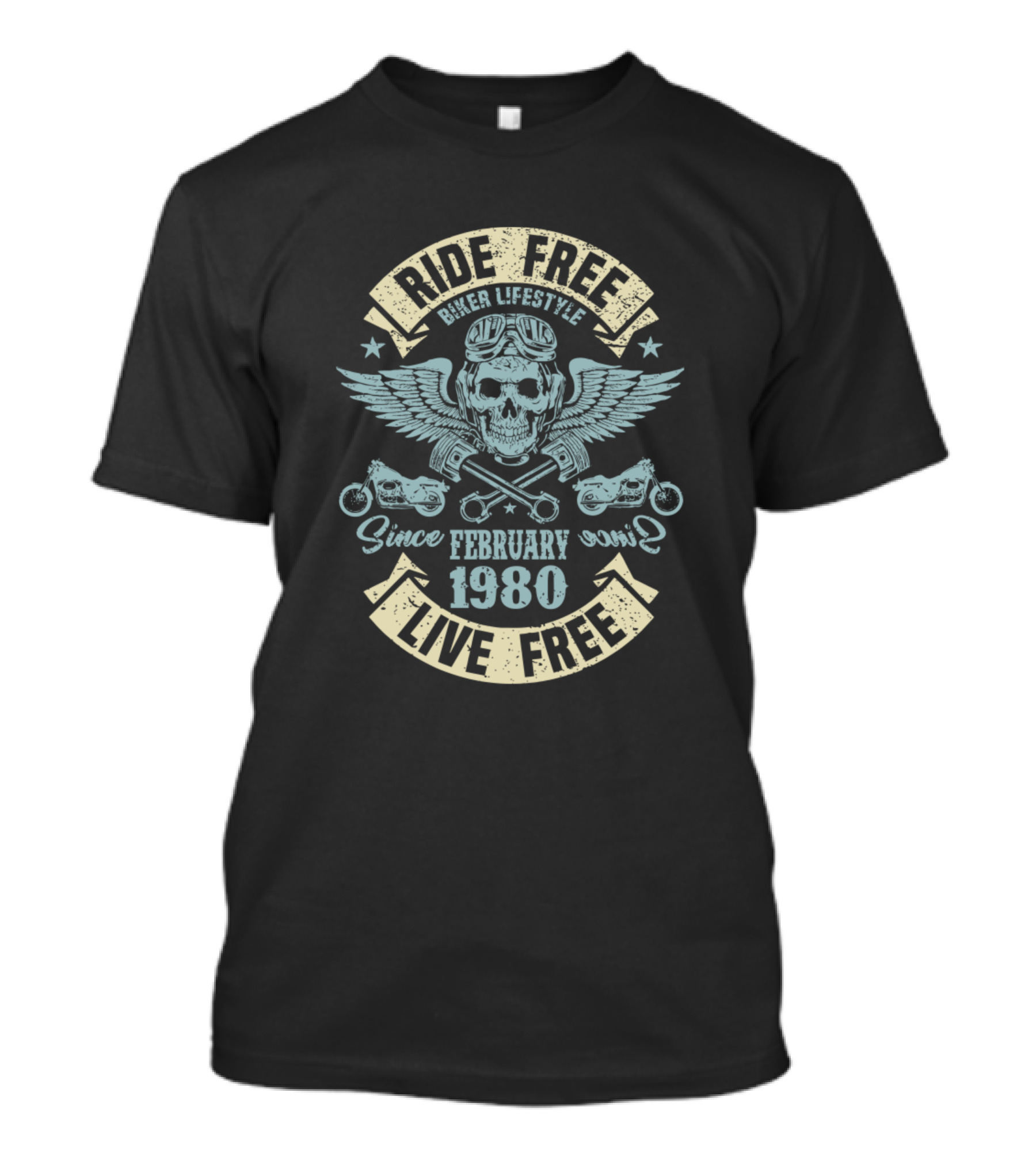 Ride Free Live Free Biker Lifestyle Winged Skull Since February 1980 T-Shirt
