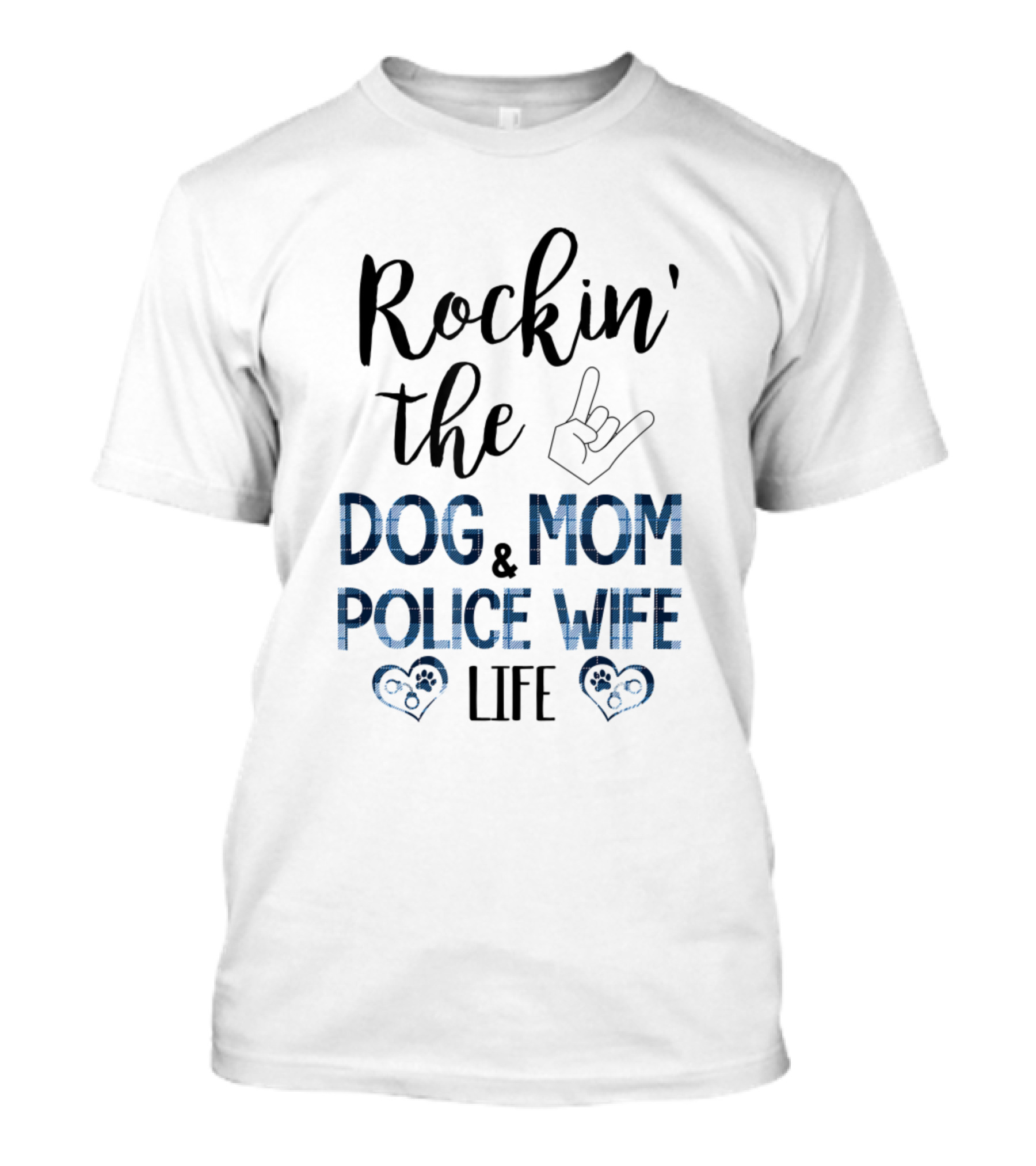 Rockin' The Dog Mom And Police Wife Life T-Shirt