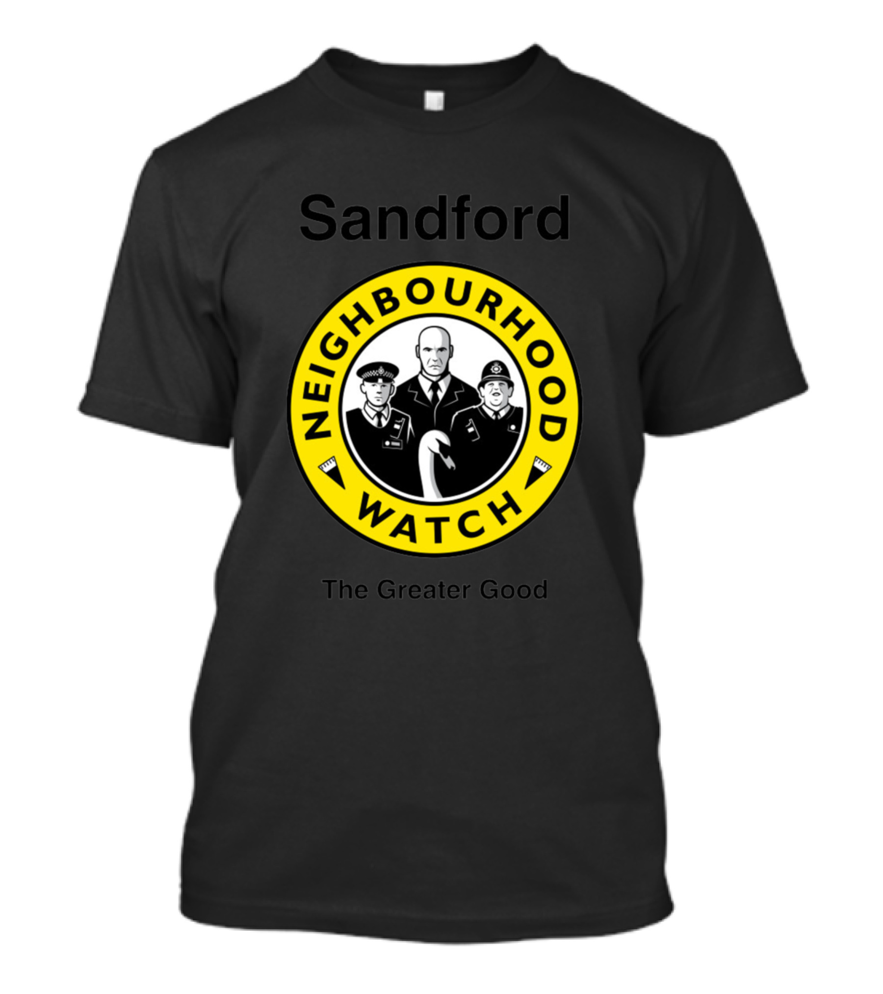 Sandford Neighbourhood Watch The Greater Good T-Shirt