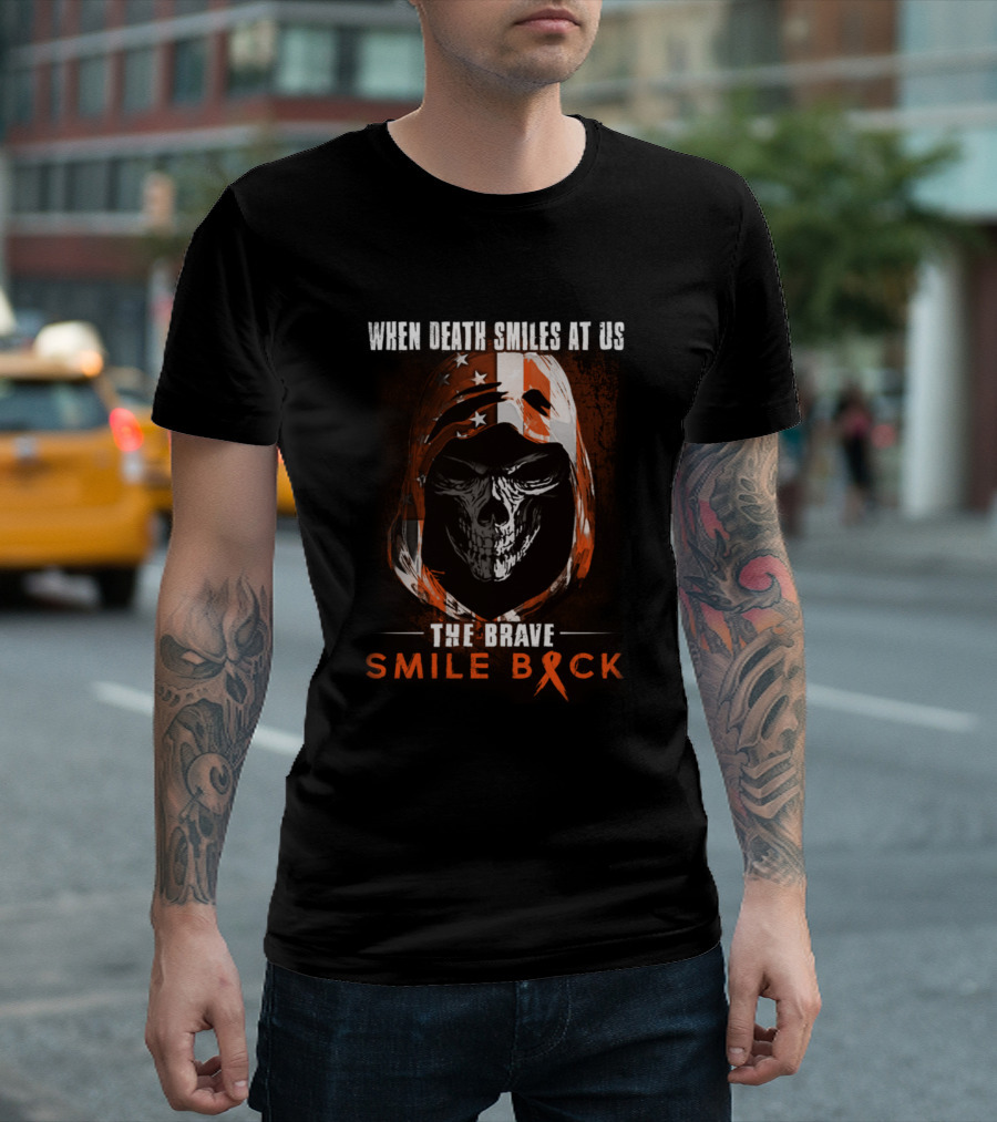 When Death Smiles At Us The Brave Smile Back Skull Hood American Flag T-Shirt