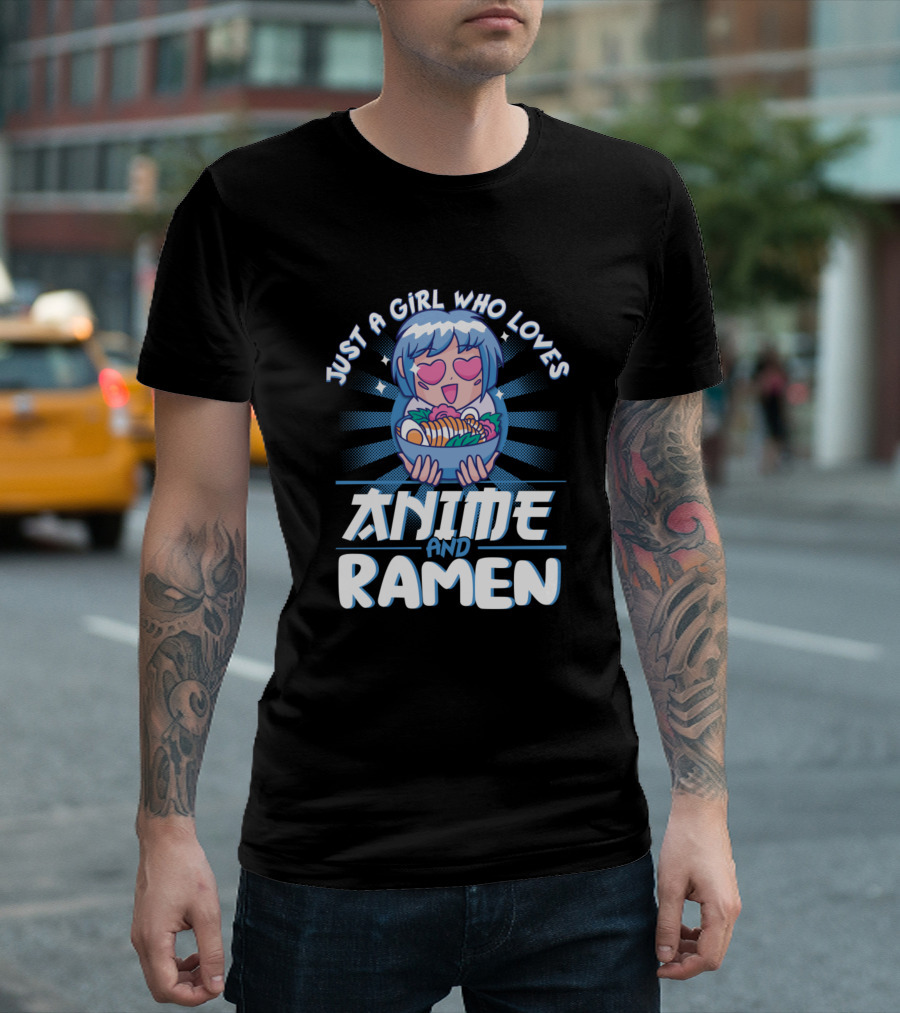 Anime Ramen Lover Just a Girl Who Loves Anime Otaku T-Shirt