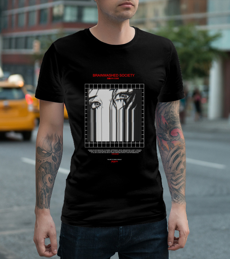 BRAINWASHED SOCIETY Warning Failure To Conform Equals DEATH T-Shirt